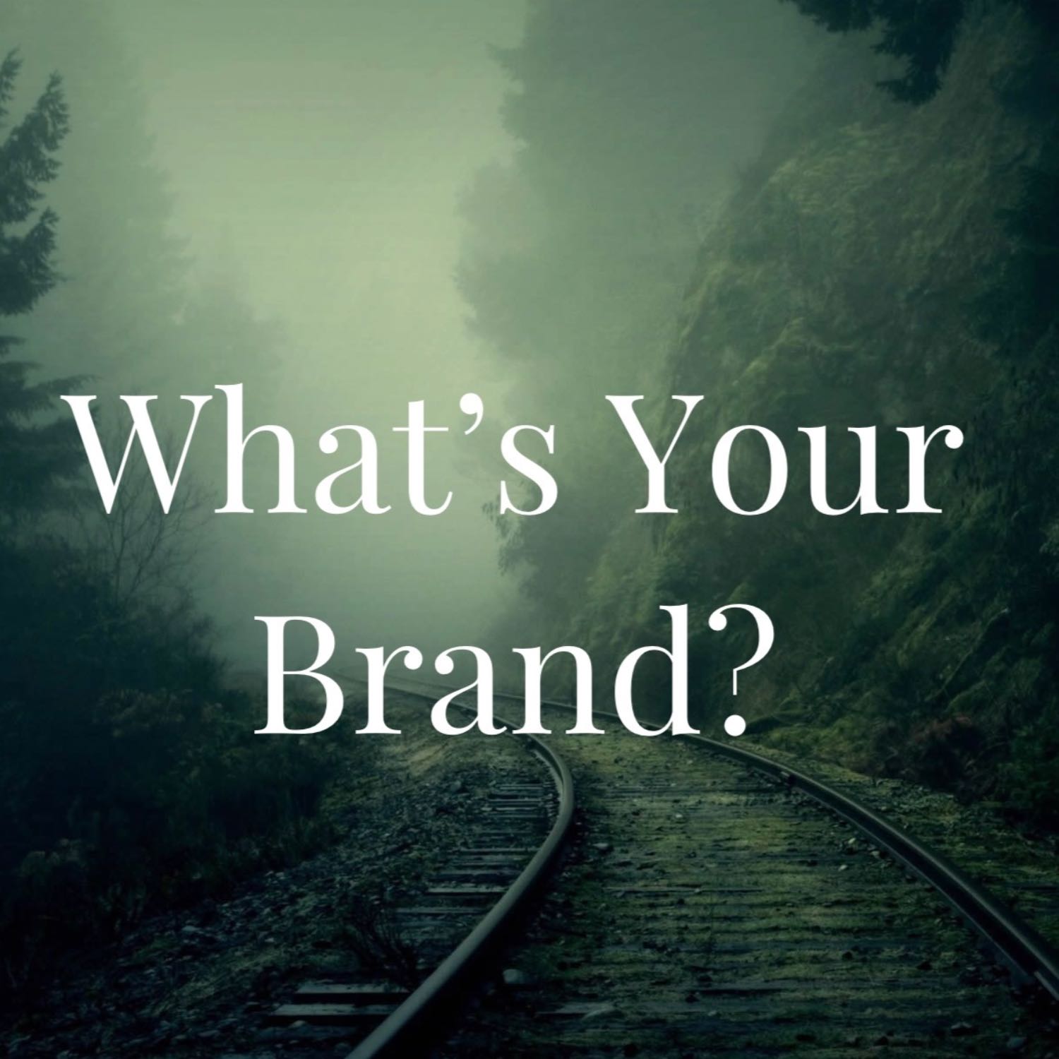 What’s Your Brand? episode artwork