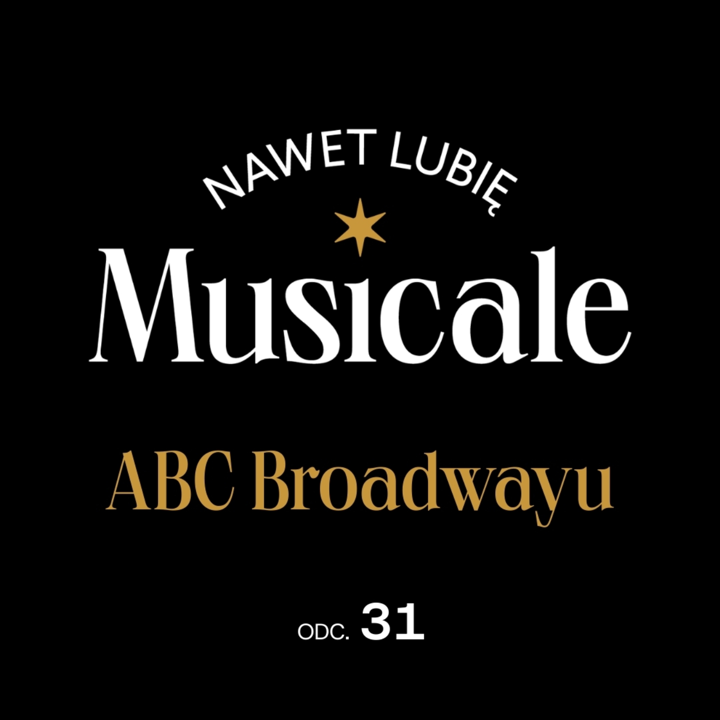 Nawet lubię musicale - podcast Teatru Syrena