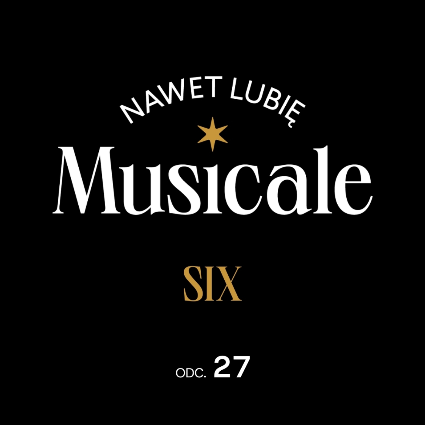 Nawet lubię musicale - podcast Teatru Syrena