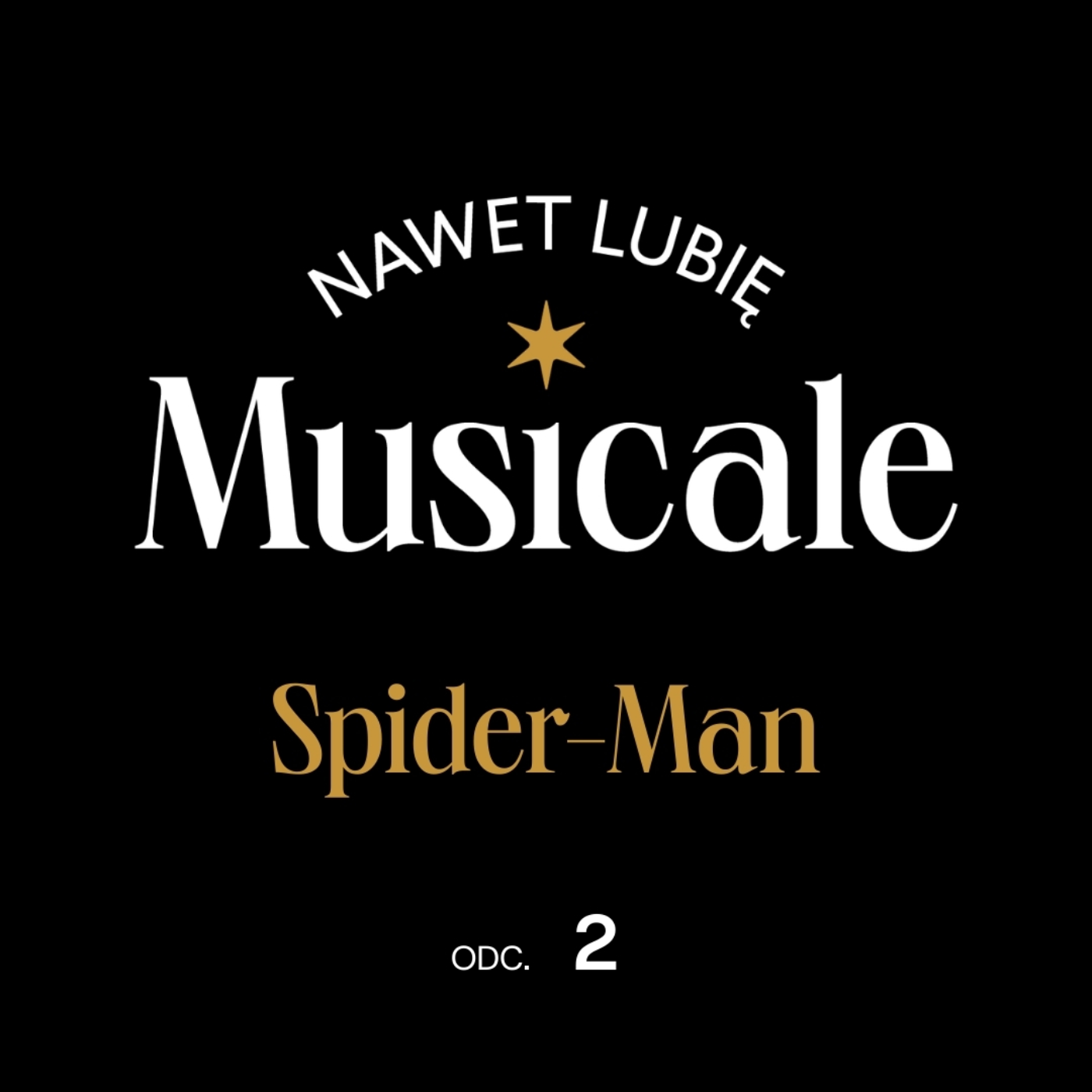 Nawet lubię musicale - podcast Teatru Syrena