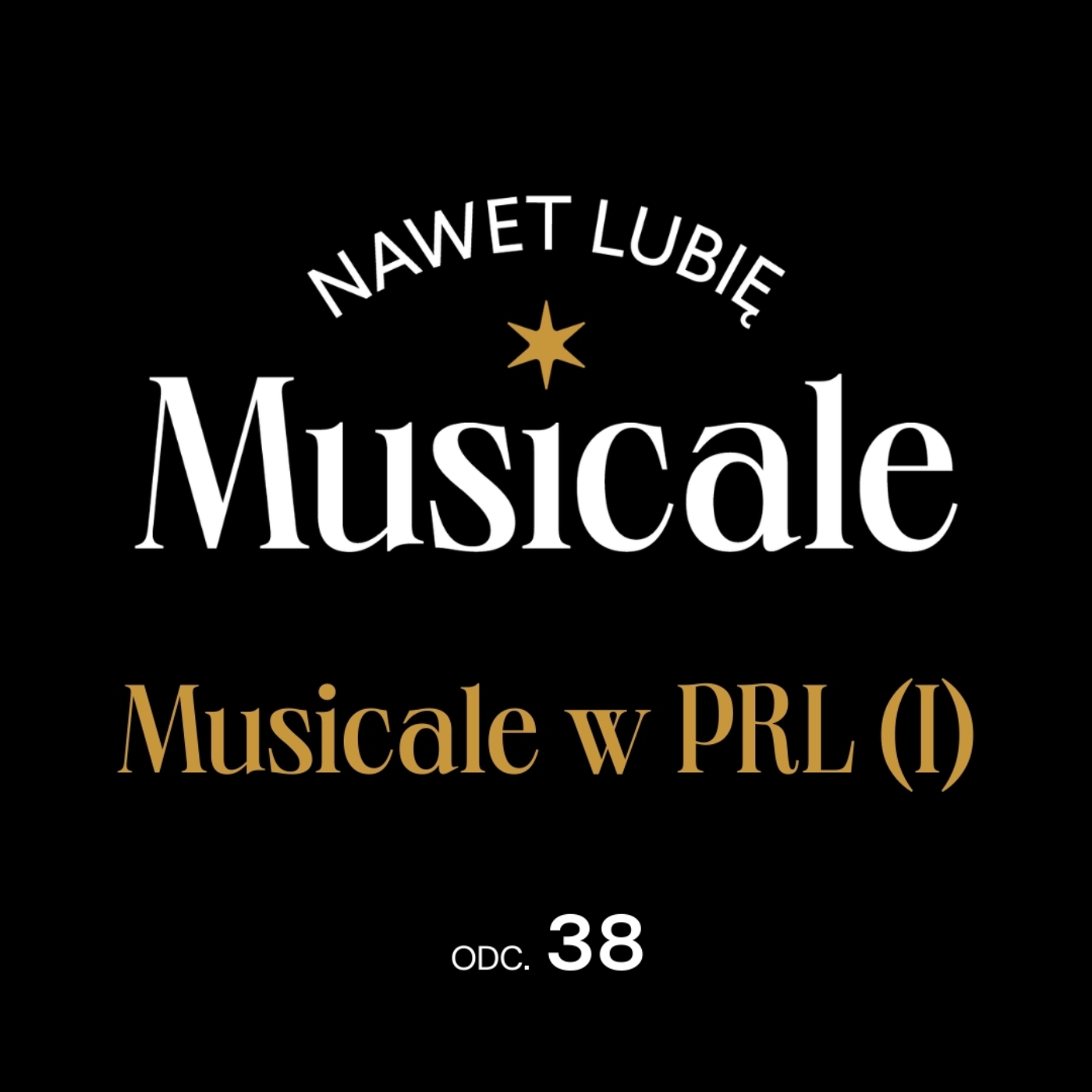 Nawet lubię musicale - podcast Teatru Syrena