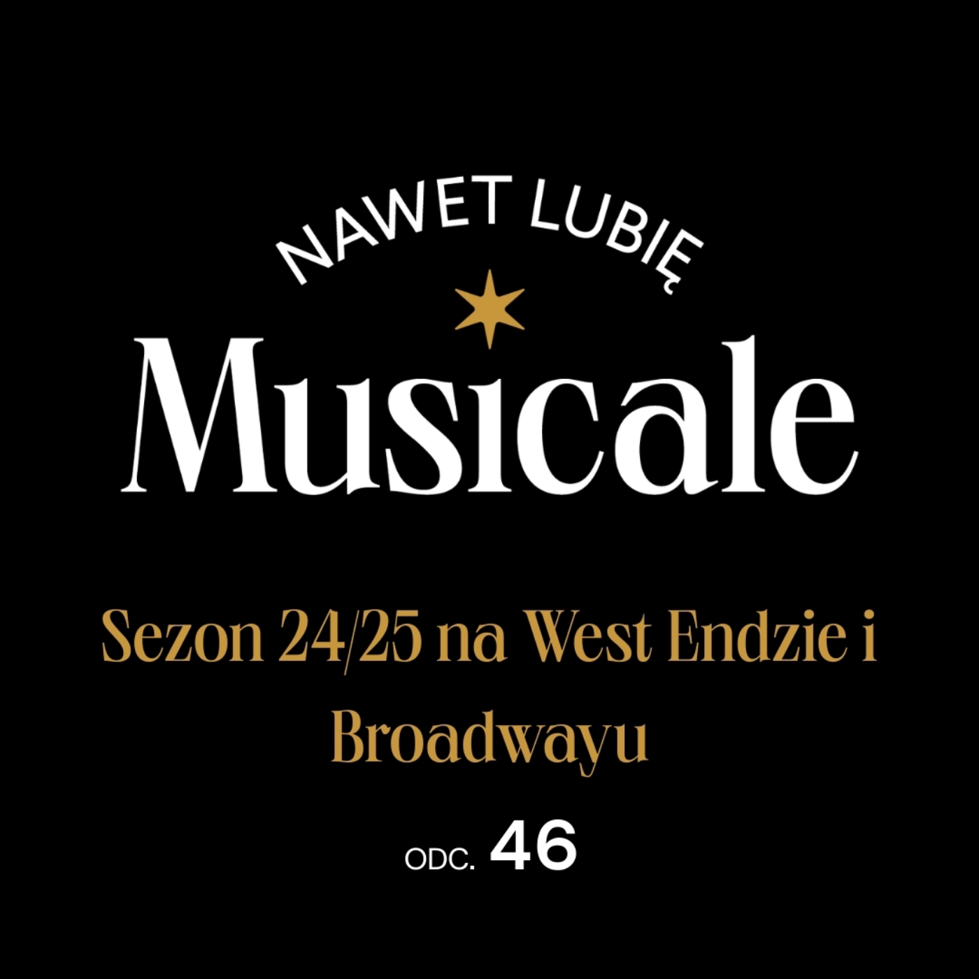 Nawet lubię musicale - podcast Teatru Syrena
