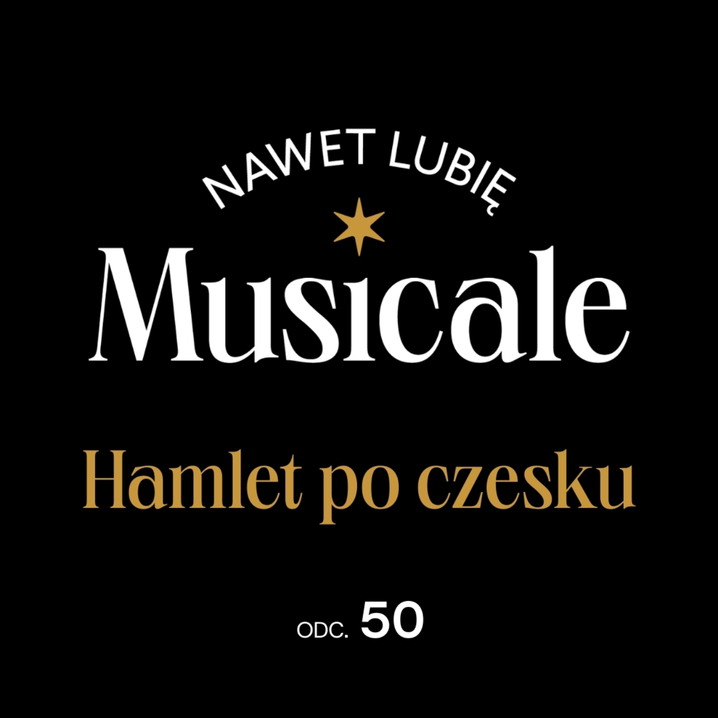 Nawet lubię musicale - podcast Teatru Syrena