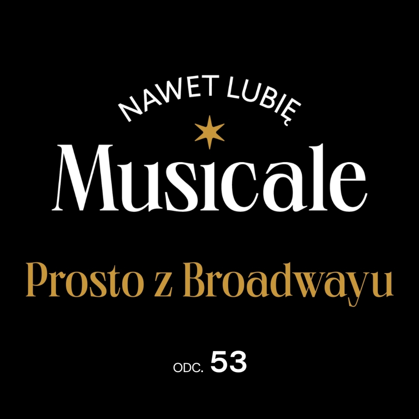 Nawet lubię musicale - podcast Teatru Syrena