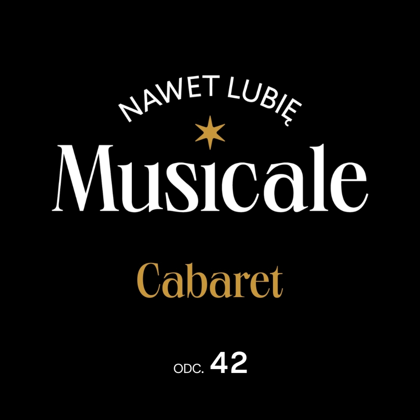 Nawet lubię musicale - podcast Teatru Syrena