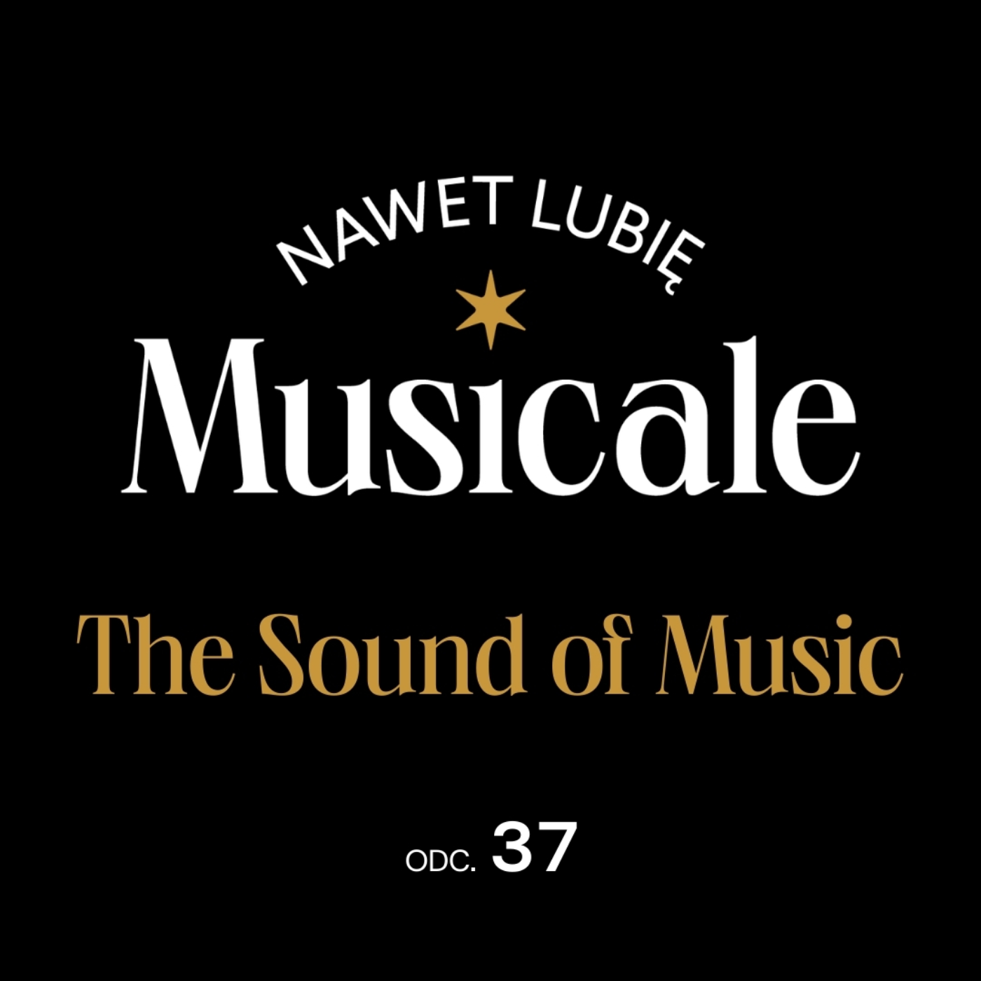 Nawet lubię musicale - podcast Teatru Syrena