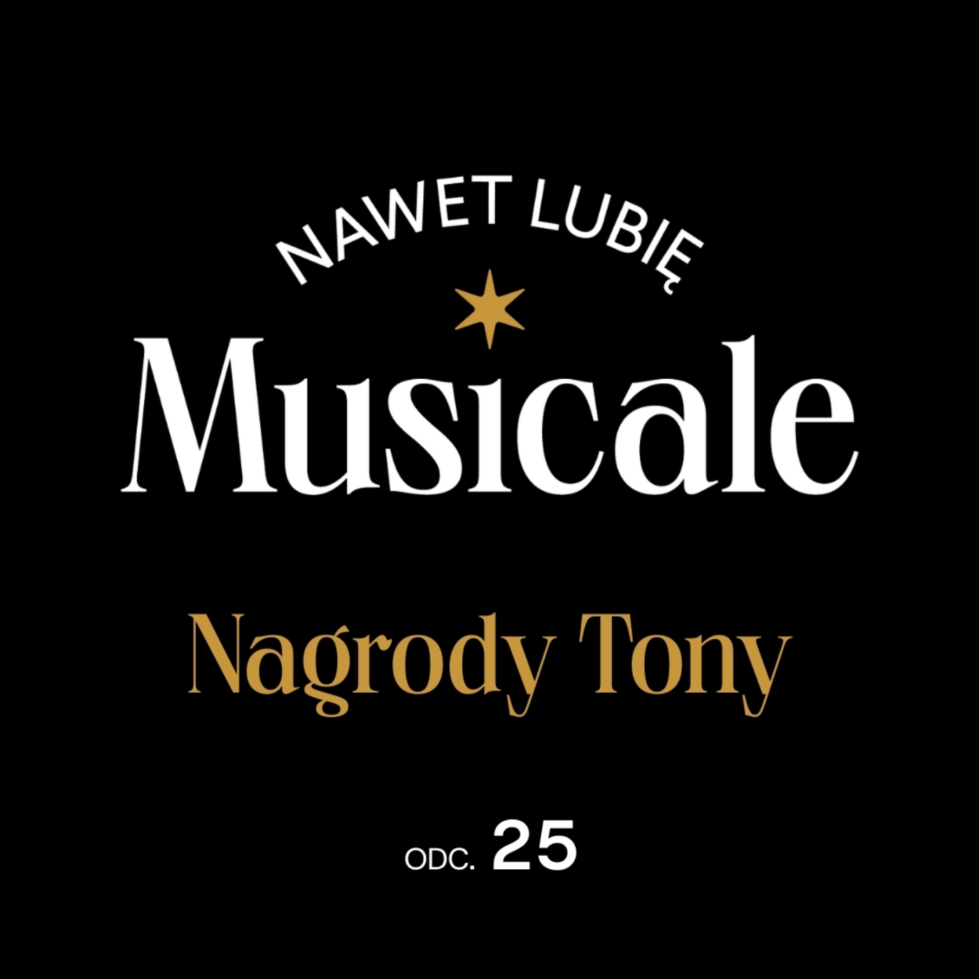 Nawet lubię musicale - podcast Teatru Syrena