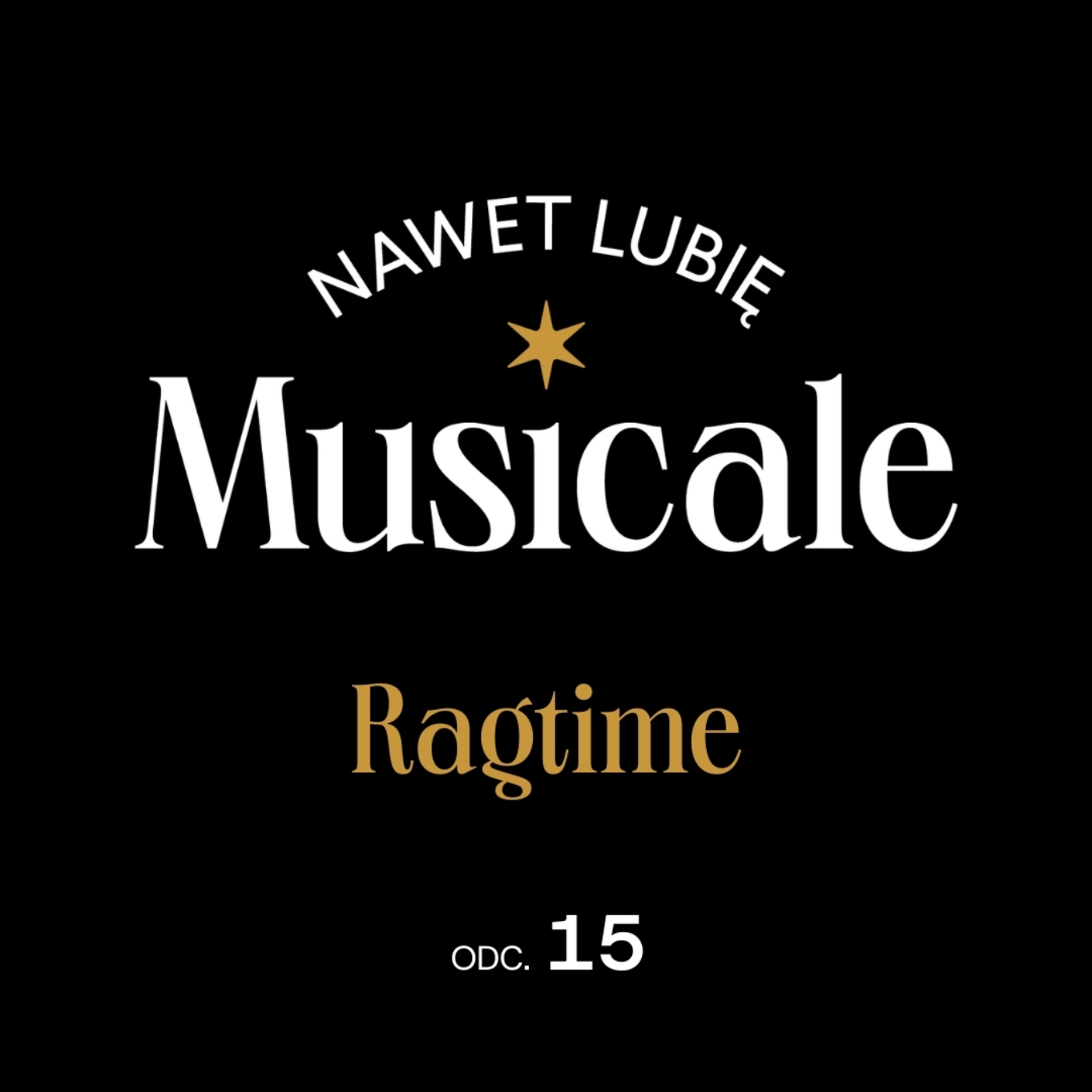 Nawet lubię musicale - podcast Teatru Syrena