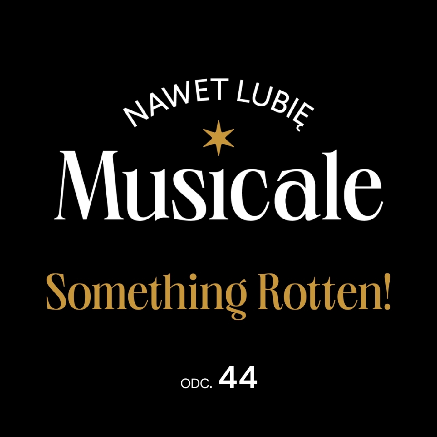 Nawet lubię musicale - podcast Teatru Syrena