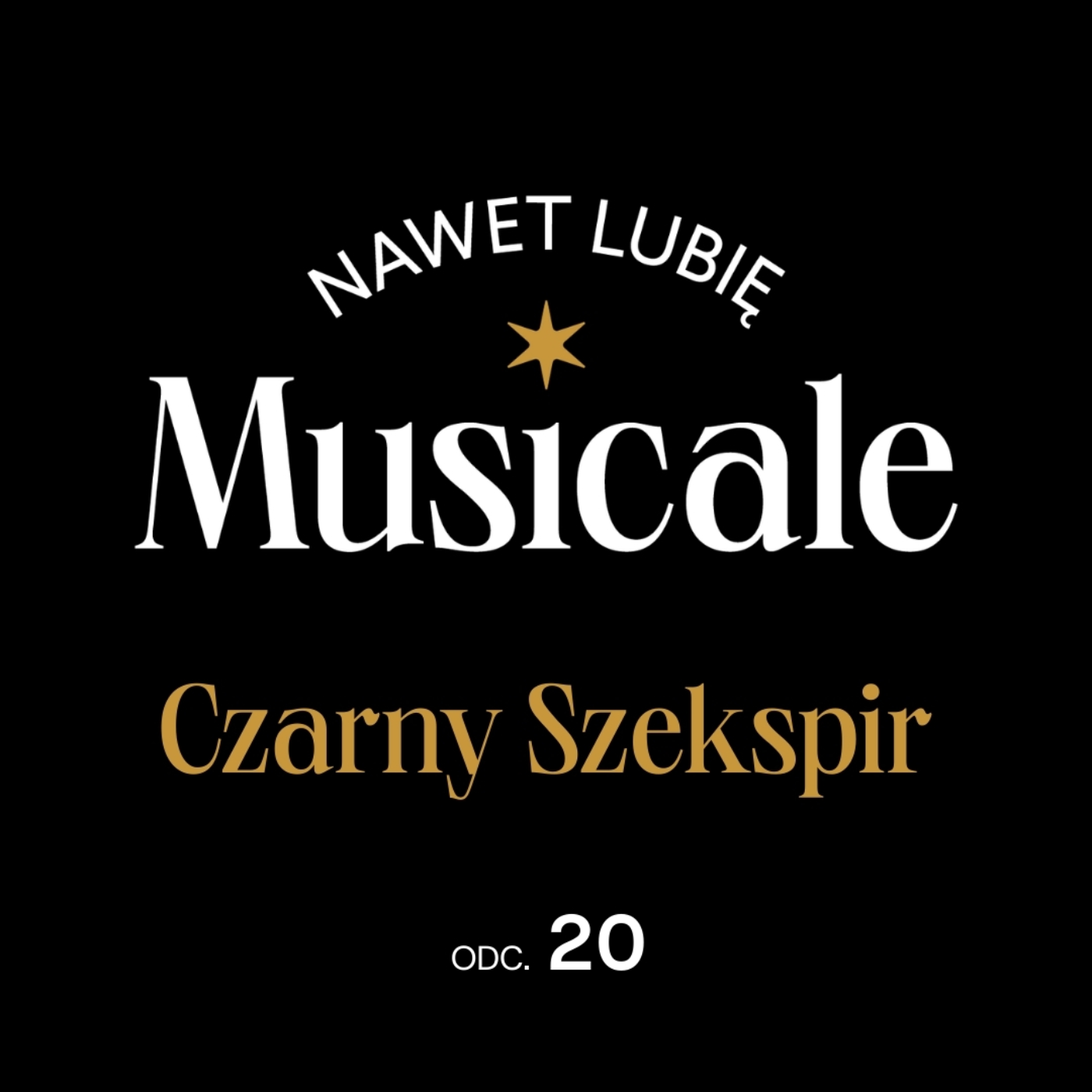Nawet lubię musicale - podcast Teatru Syrena
