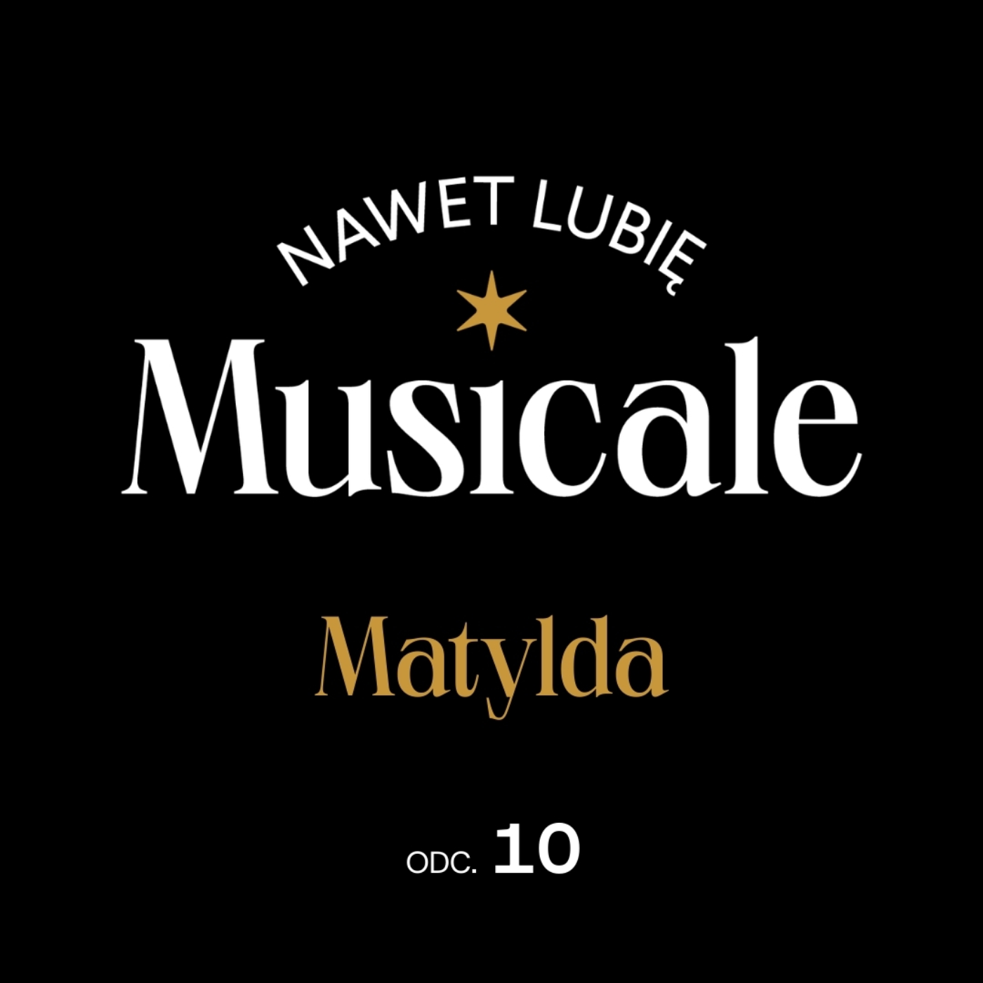 Nawet lubię musicale - podcast Teatru Syrena