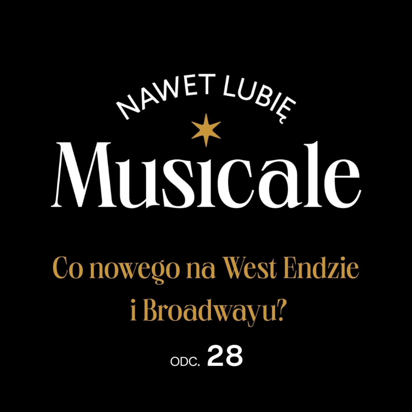 Nawet lubię musicale - podcast Teatru Syrena