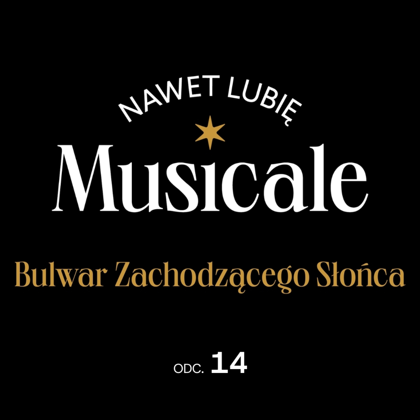 Nawet lubię musicale - podcast Teatru Syrena