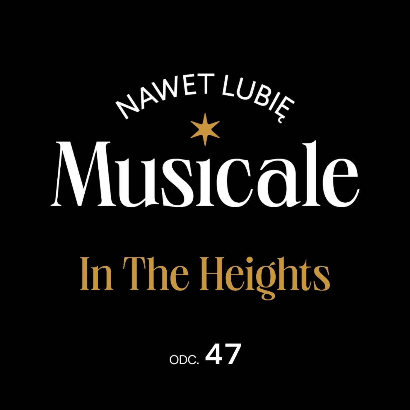Nawet lubię musicale - podcast Teatru Syrena