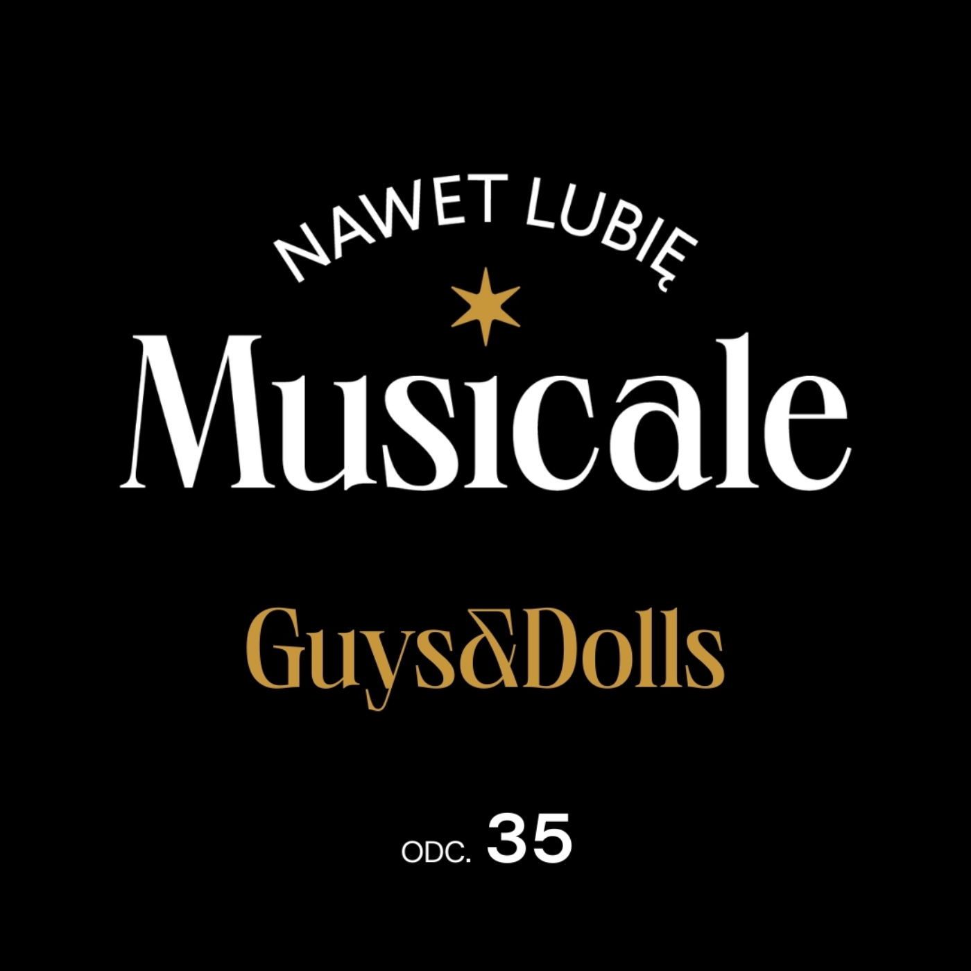 Nawet lubię musicale - podcast Teatru Syrena