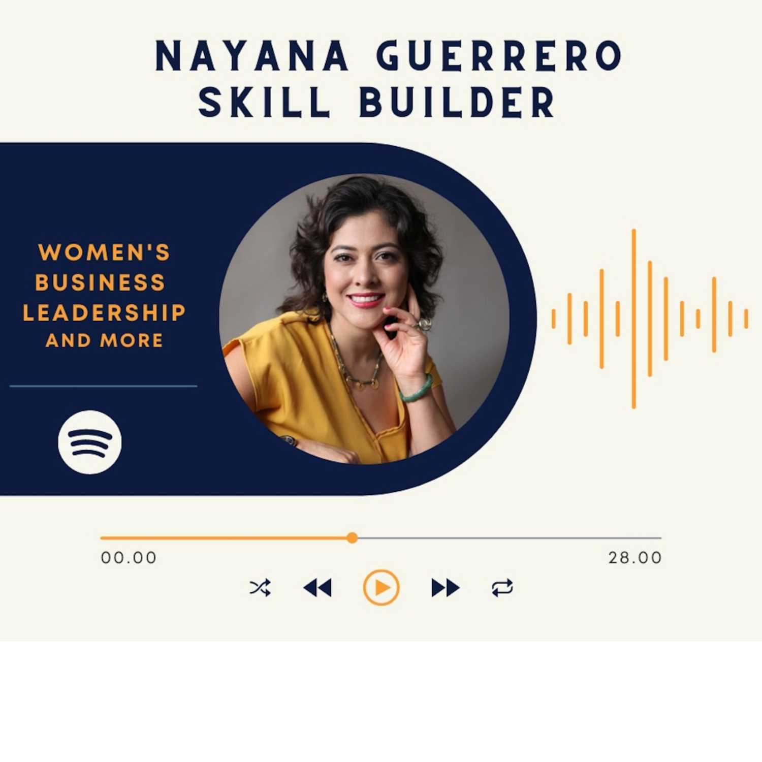 Nayana Guerrero Skill Builder