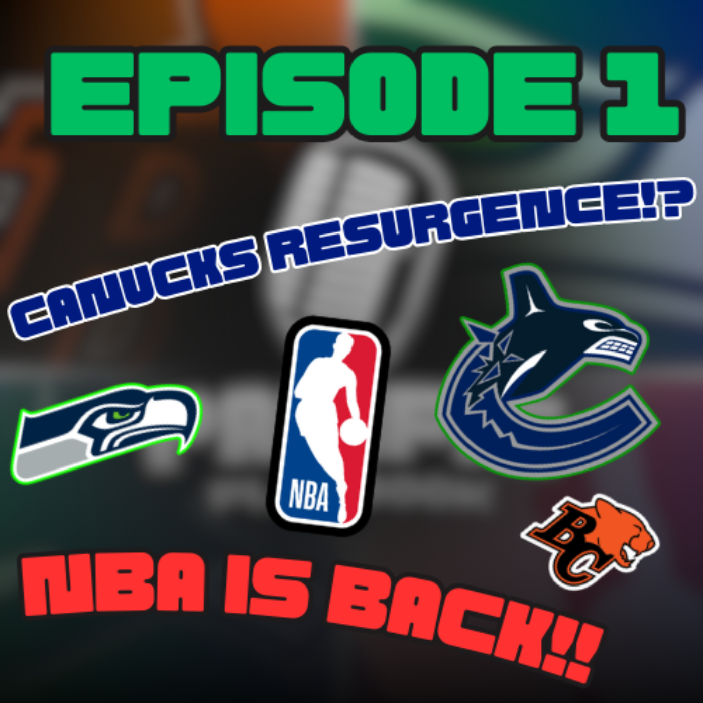 NBA is BACK! Canucks resurgence!?  | Episode 1  episode artwork