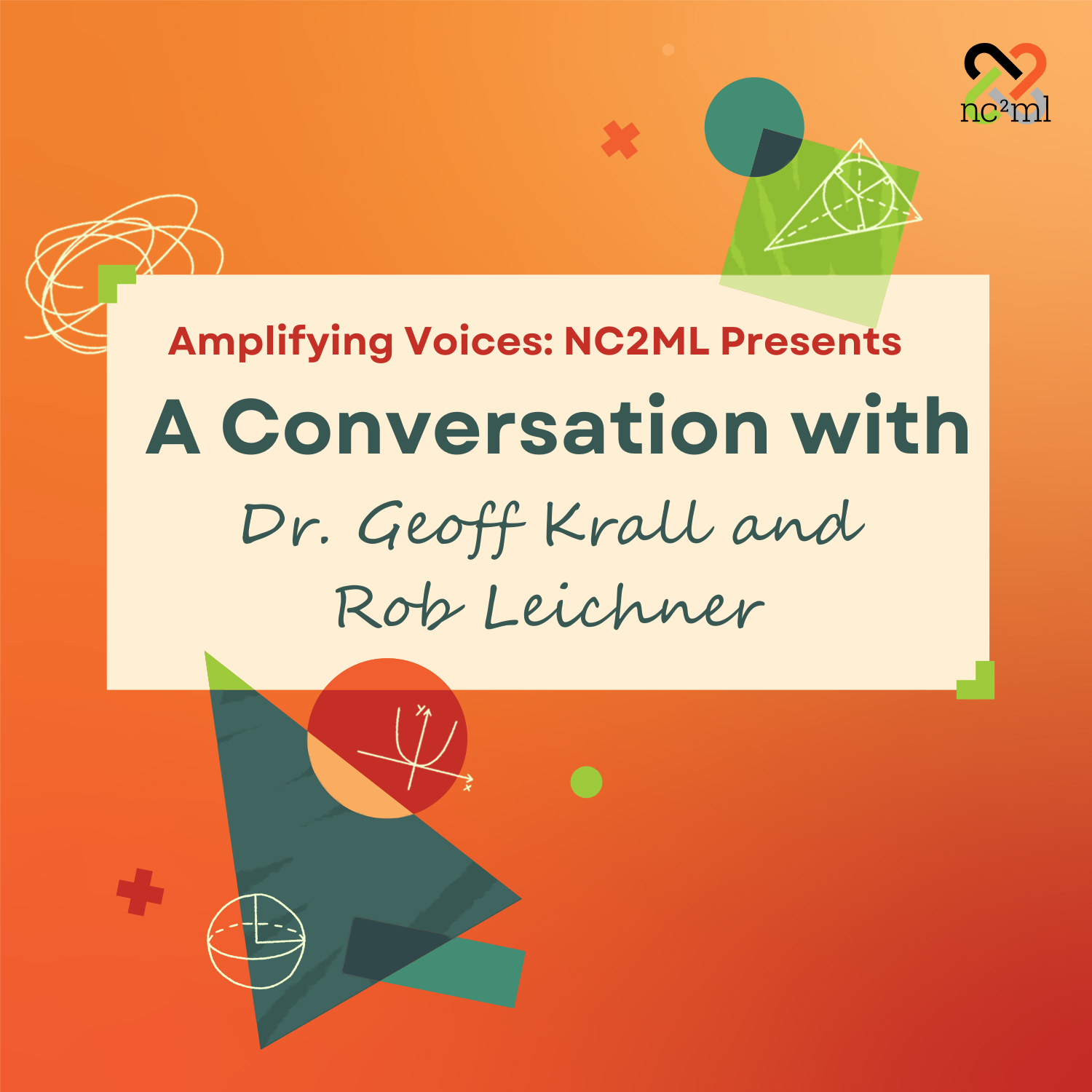 Amplifying Voices: NC2ML\'s We All Speak Math Podcast