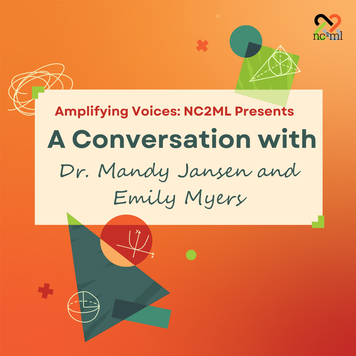 Amplifying Voices: NC2ML\'s We All Speak Math Podcast