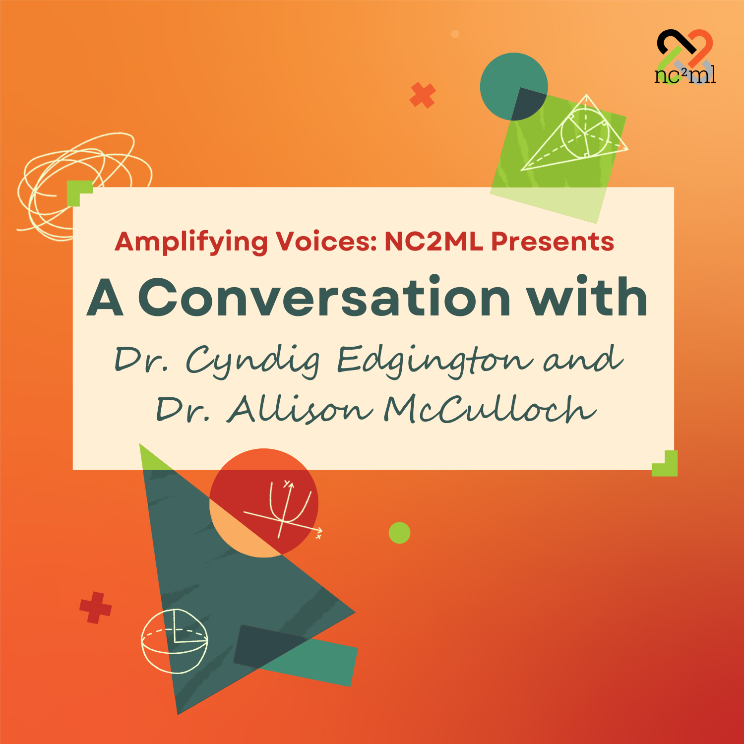 Amplifying Voices: NC2ML\'s We All Speak Math Podcast