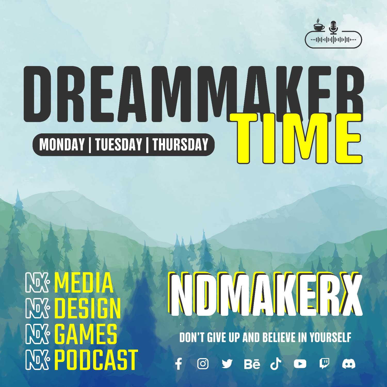 DreamMaker Time | NDMakerX Podcast