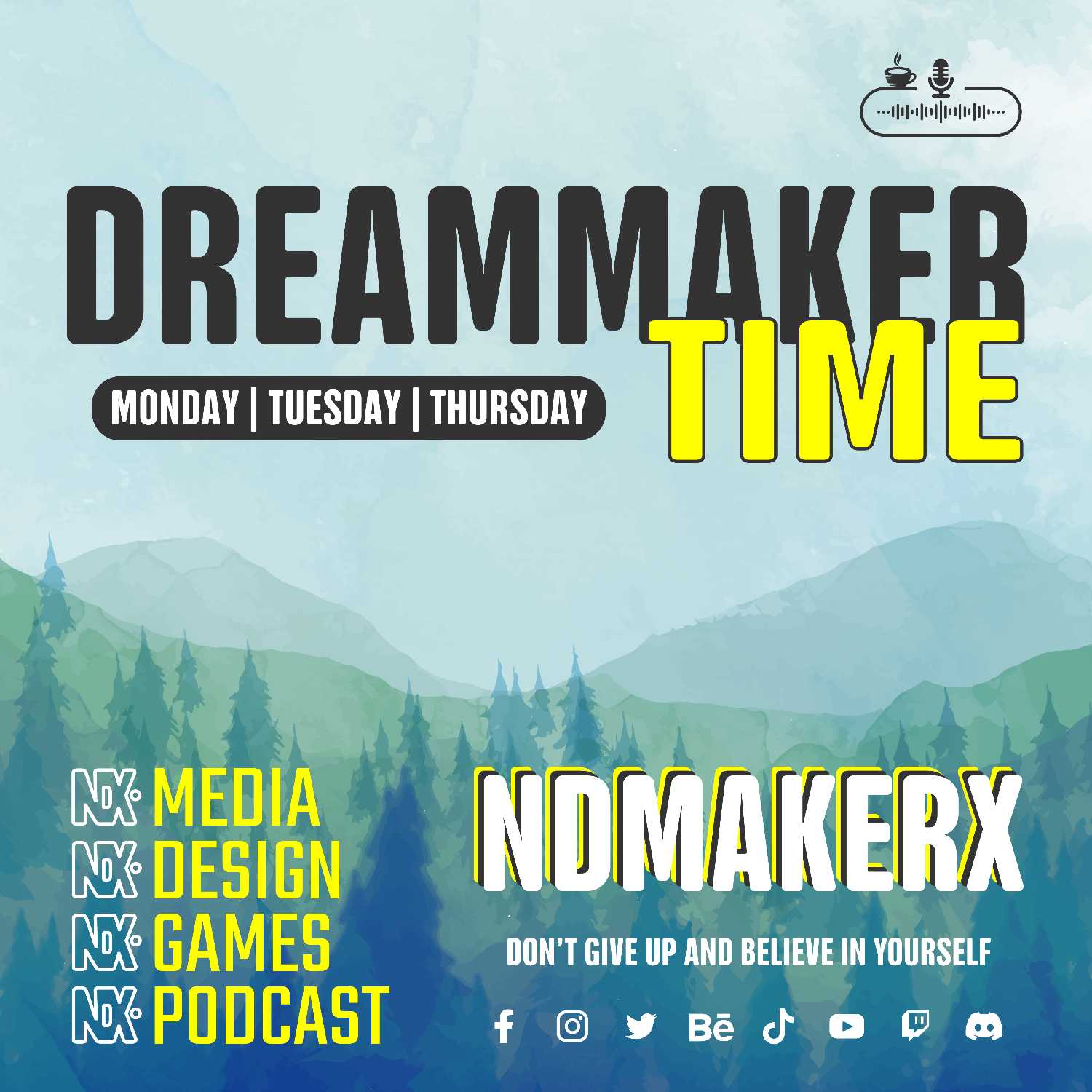 DreamMaker Time | NDMakerX Podcast