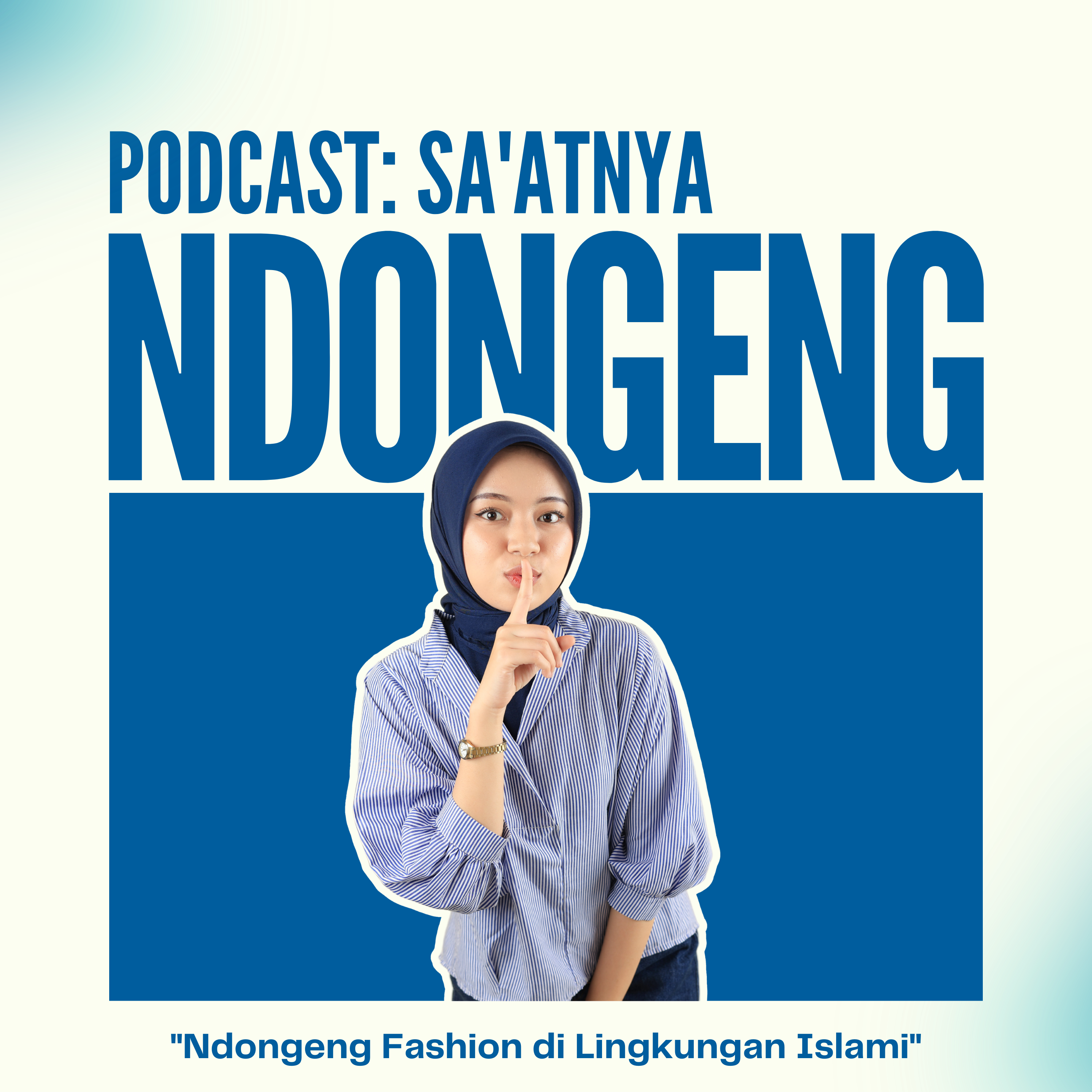 Ndongeng Fashion di Lingkungan Islami episode artwork