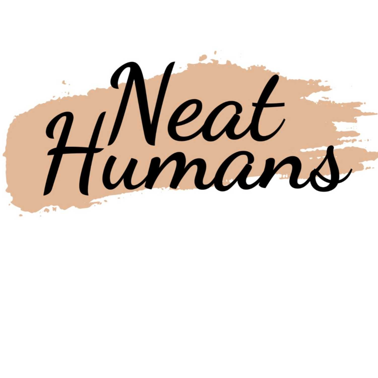 Neat Humans Introduction