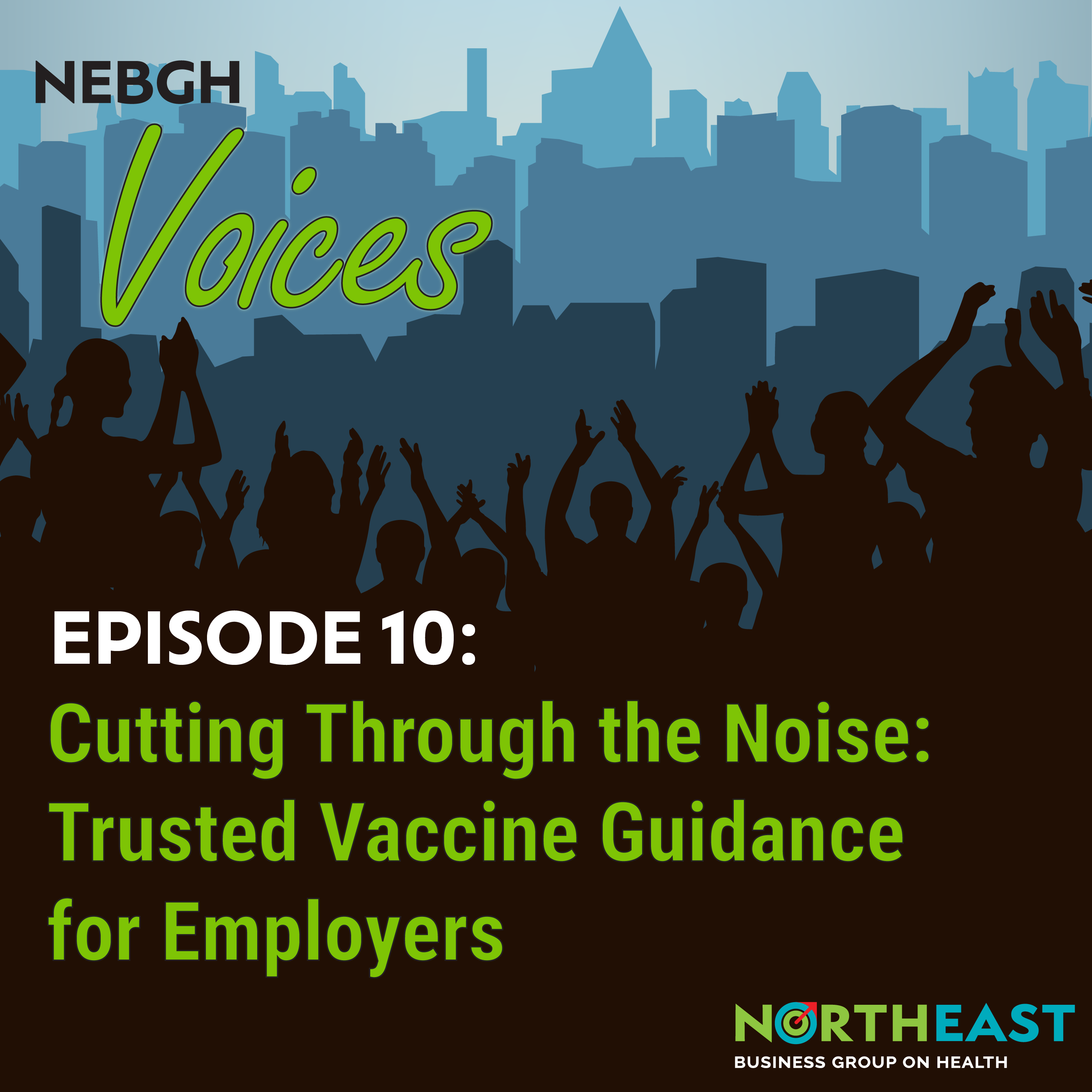 Cutting Through the Noise: Trusted Vaccine Guidance for Employers episode artwork