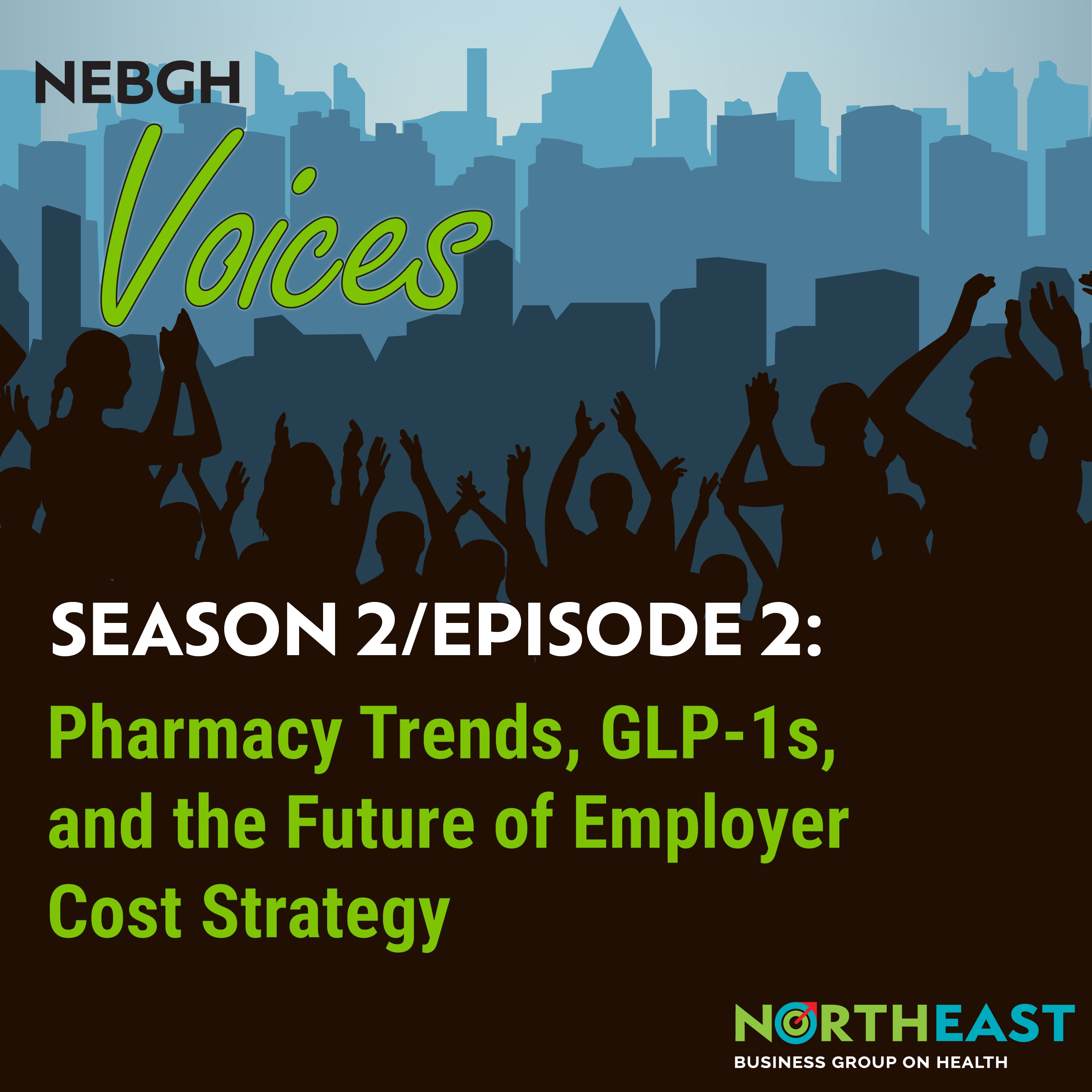 Pharmacy Trends, GLP-1s, and the Future of Employer Cost Strategy episode artwork