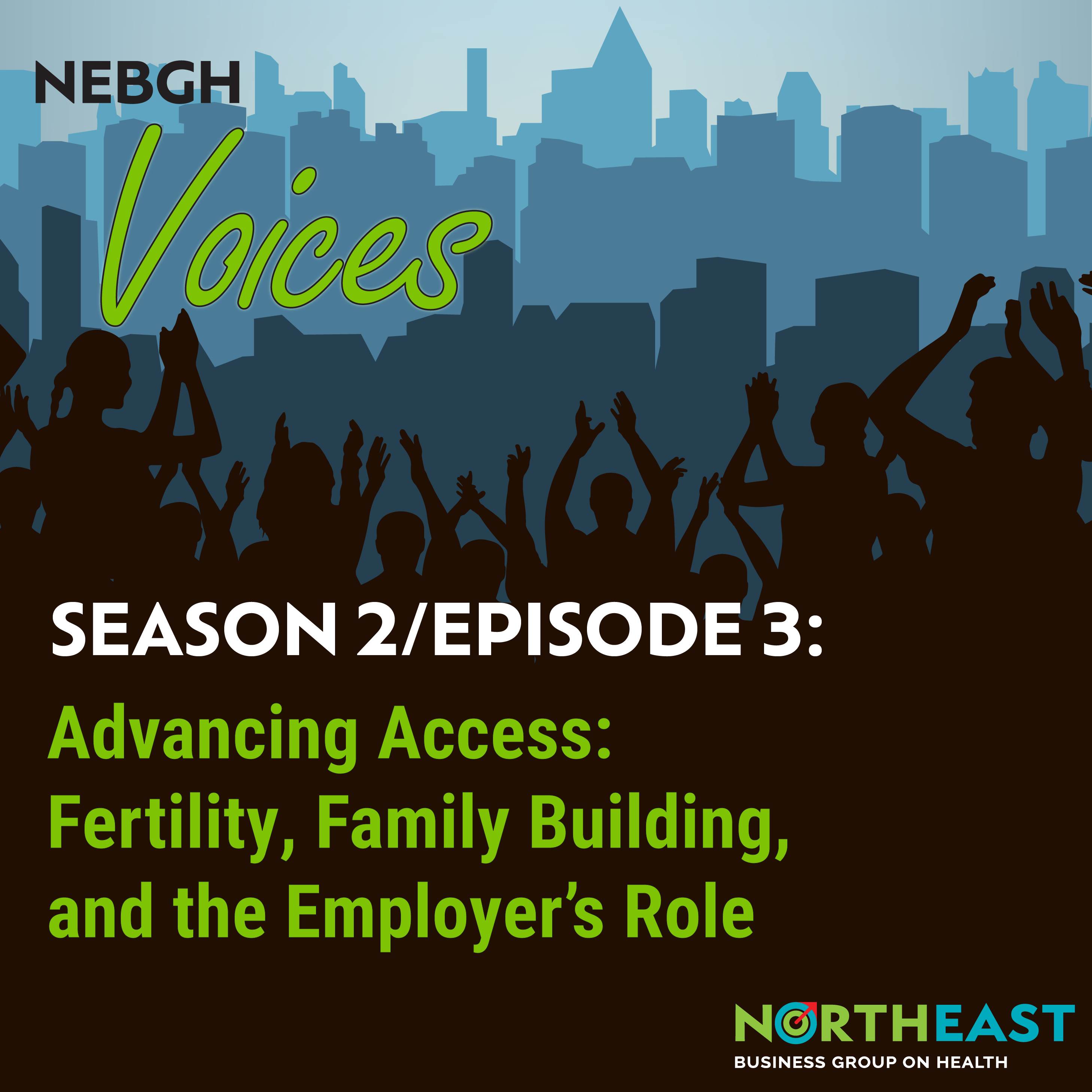 Advancing Access: Fertility, Family Building, and the Employer’s Role episode artwork