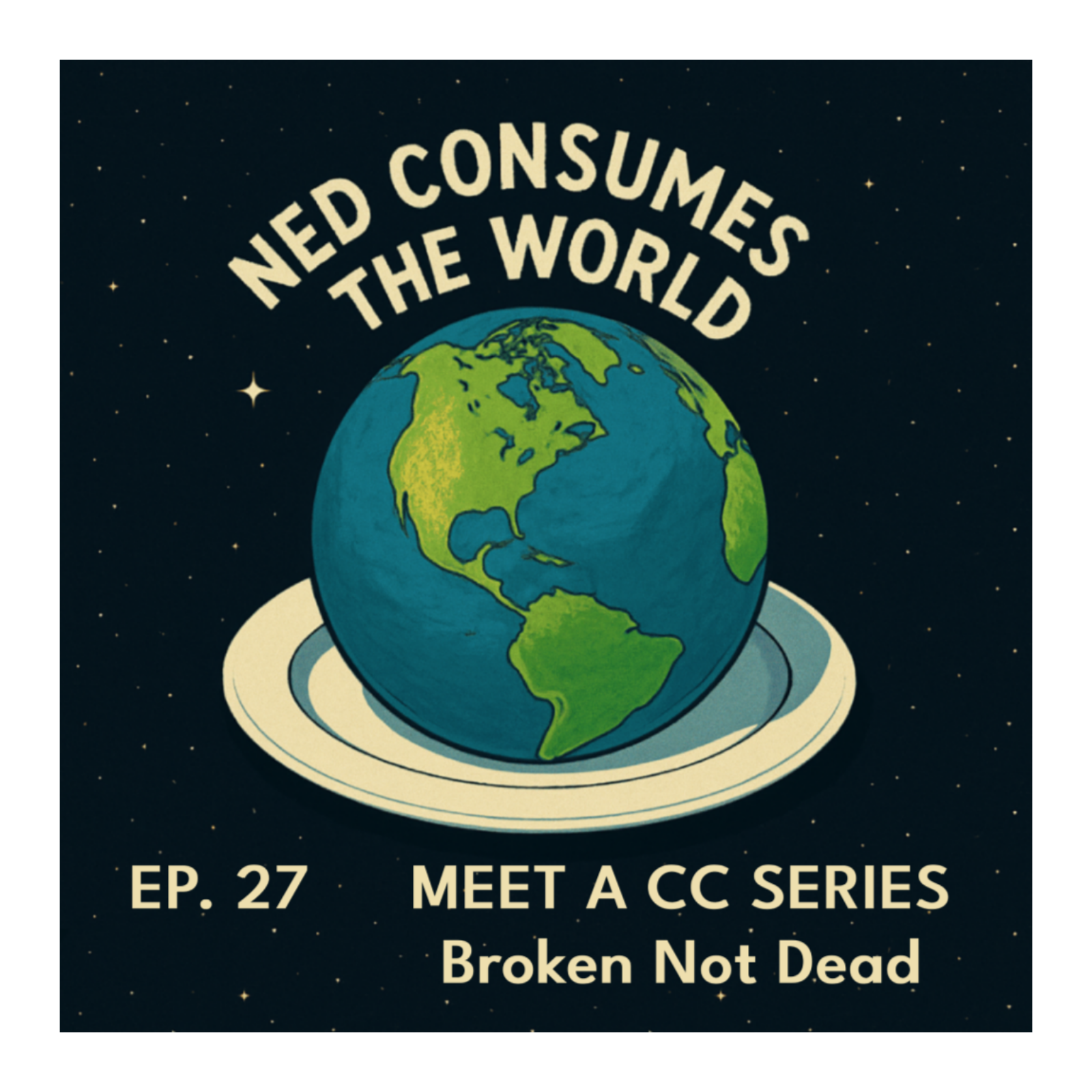 #27 - Broken Not Dead | Meet a CC Series episode artwork