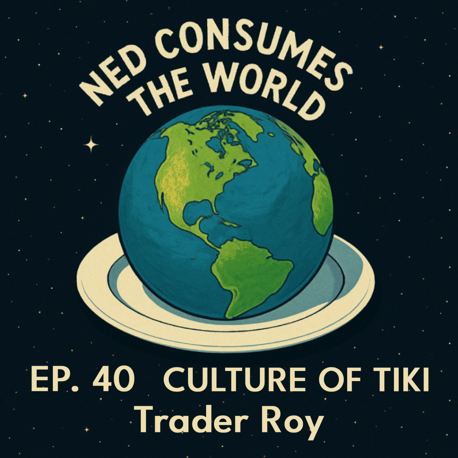 #40 - Trader Roy | The Culture of Tiki episode artwork