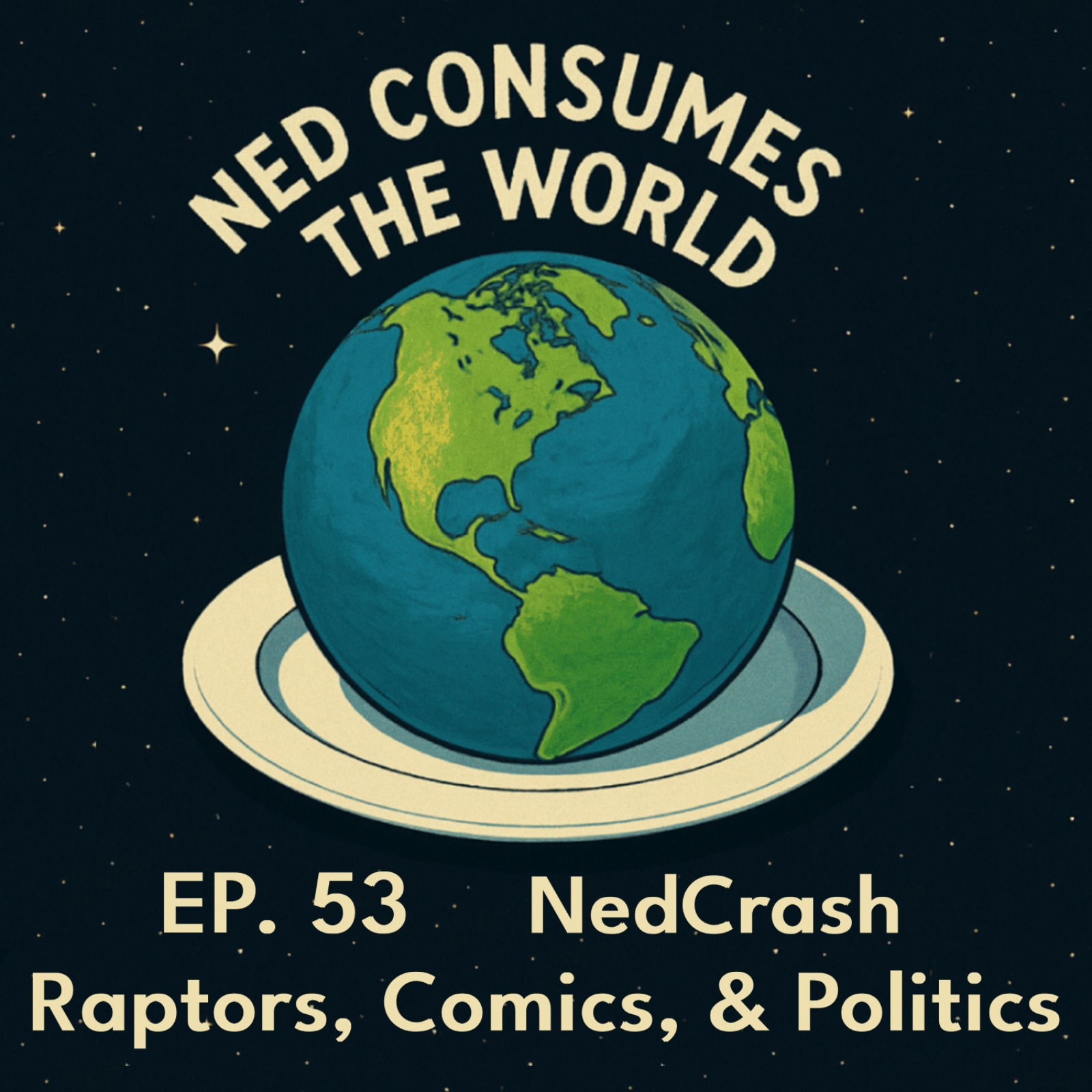#53 - NedCrash | Tim Dillon, Comedians, Raptors, and Political Ads episode artwork