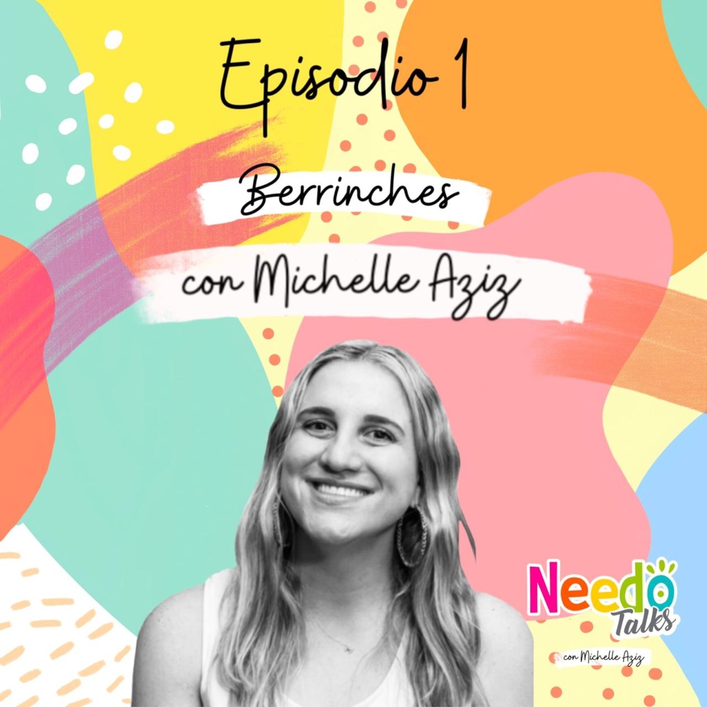 Needo Talks con Michelle Aziz