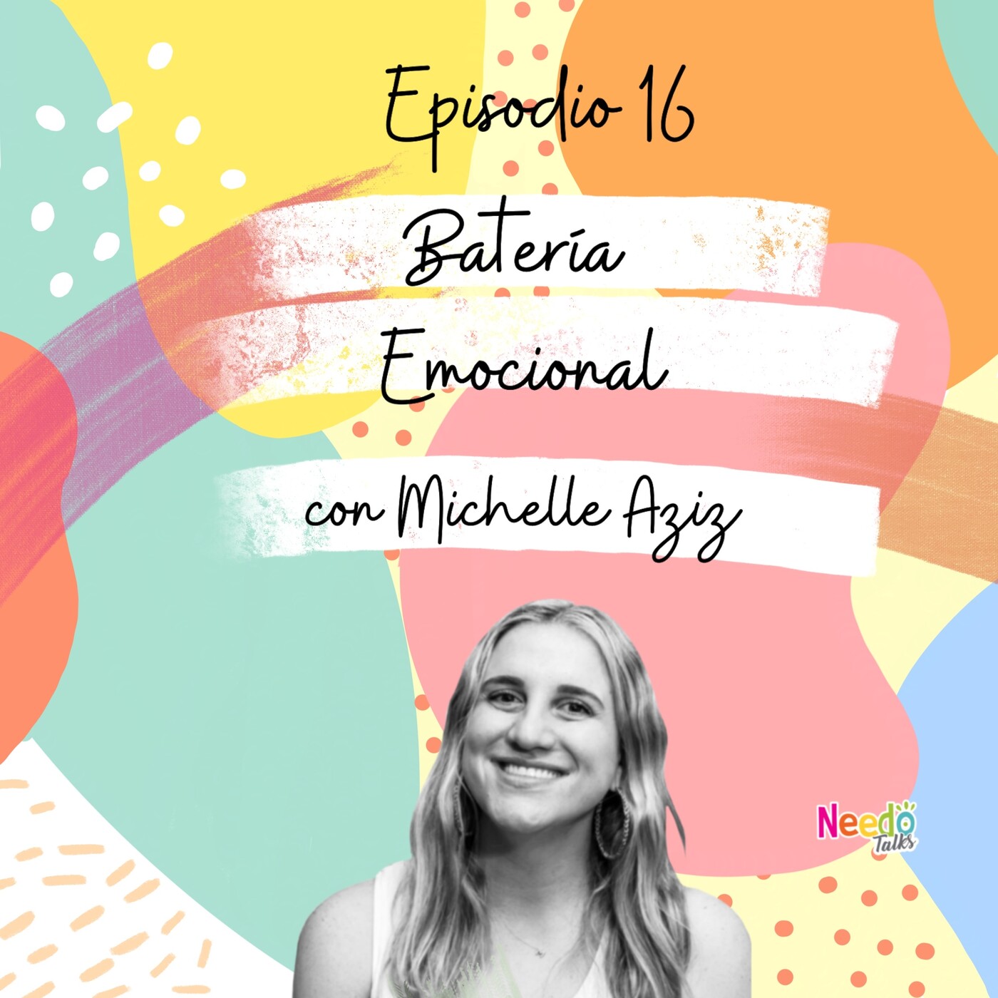 Needo Talks con Michelle Aziz