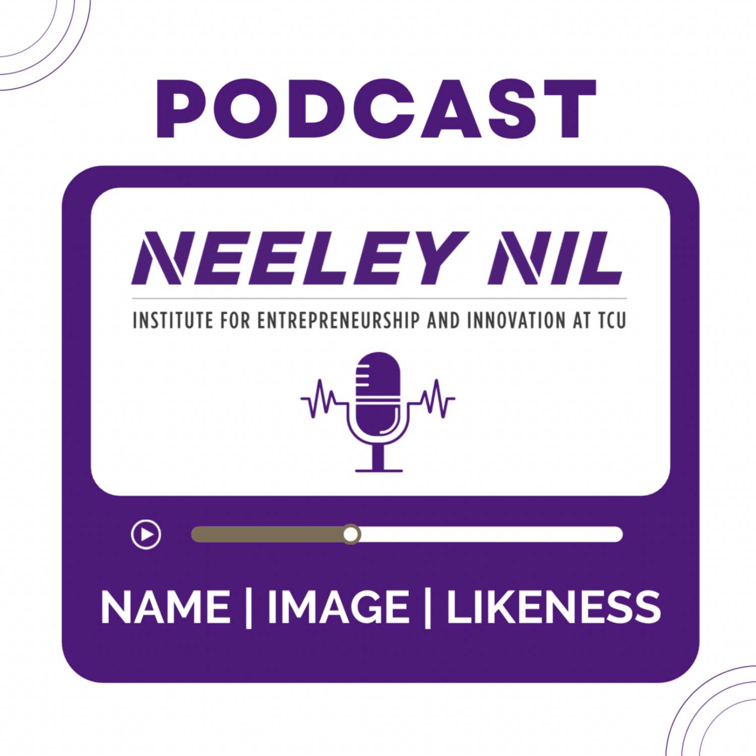 Neeley NIL Podcast