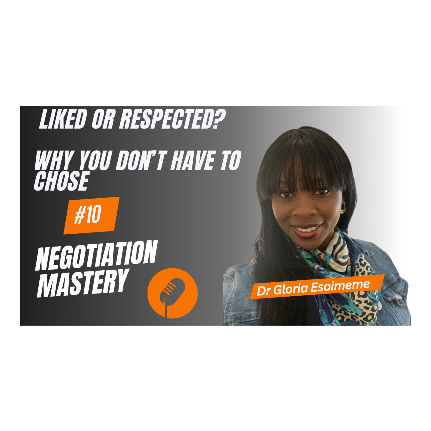 Negotiation Secrets With Dr Gloria Esoimeme