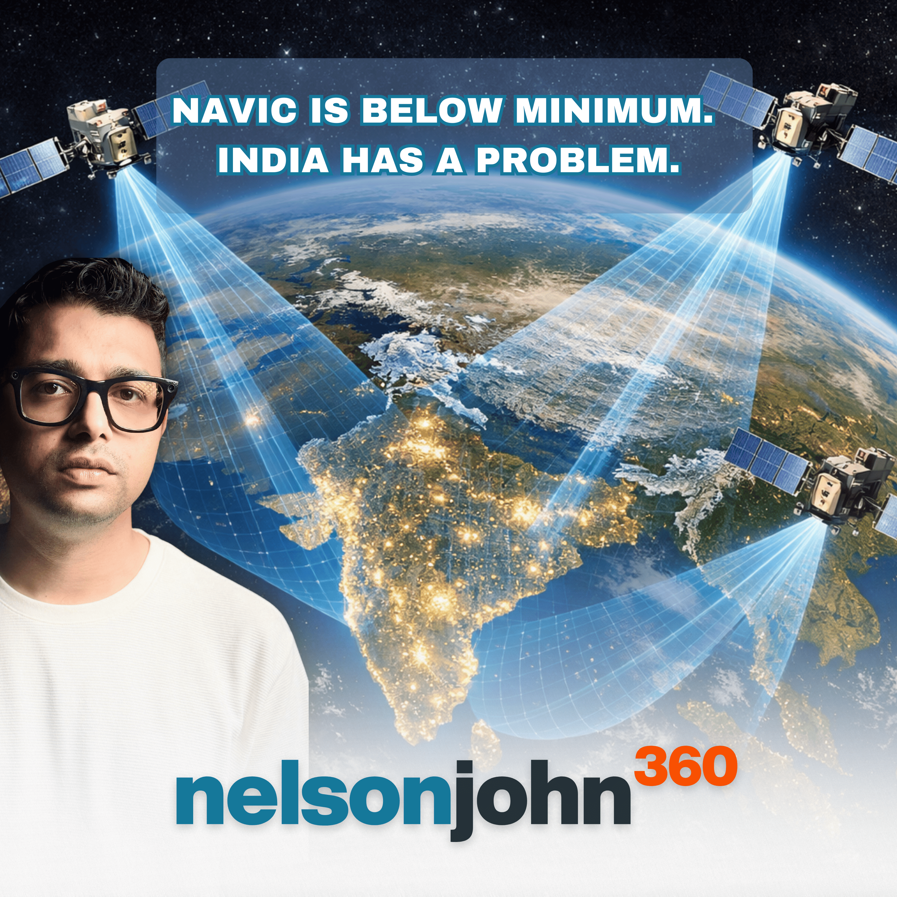 Three Satellites Left: India’s Navigation Crisis Is A National Security Emergency episode artwork