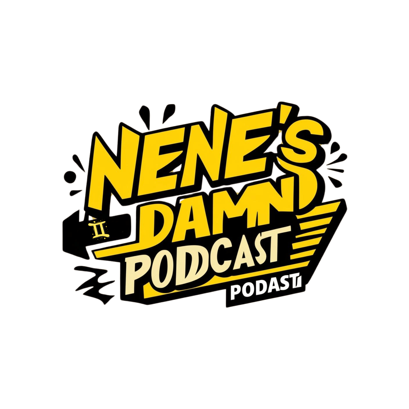 Nene's Damn Podcast