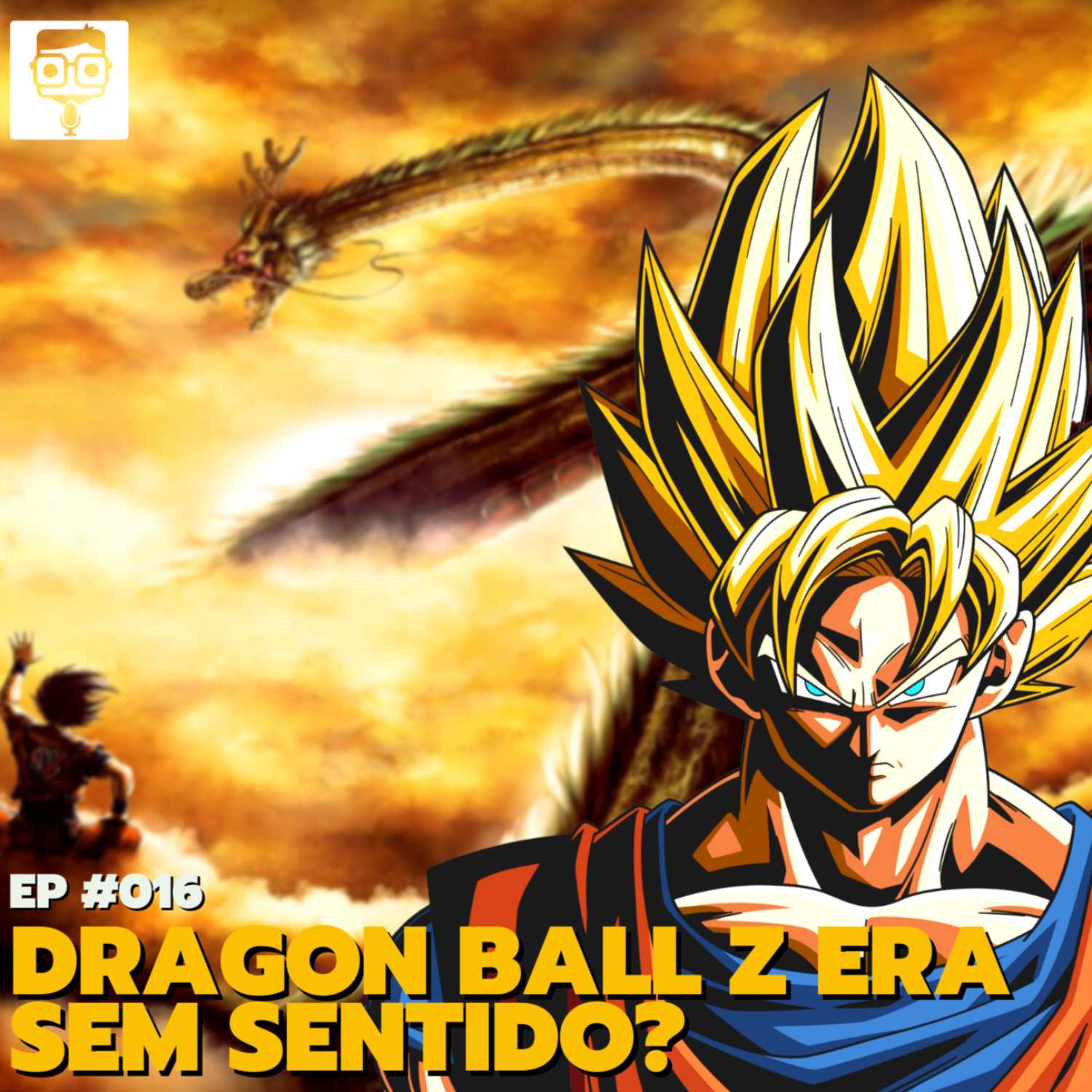 Dragon Ball Z! Era sem sentido? I PodNerd #016 com Leandro Graneli