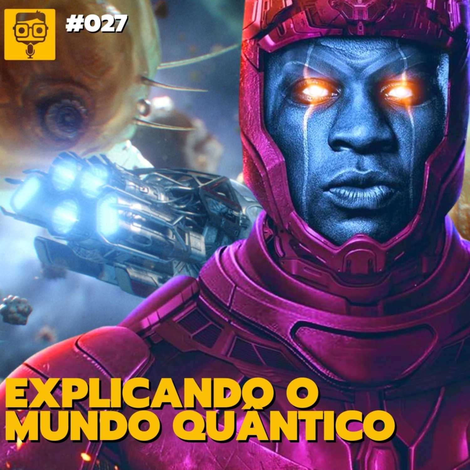 Esquenta: QUANTUMANIA I PodNerd #027 com Fernando Titã e Carlos Lira