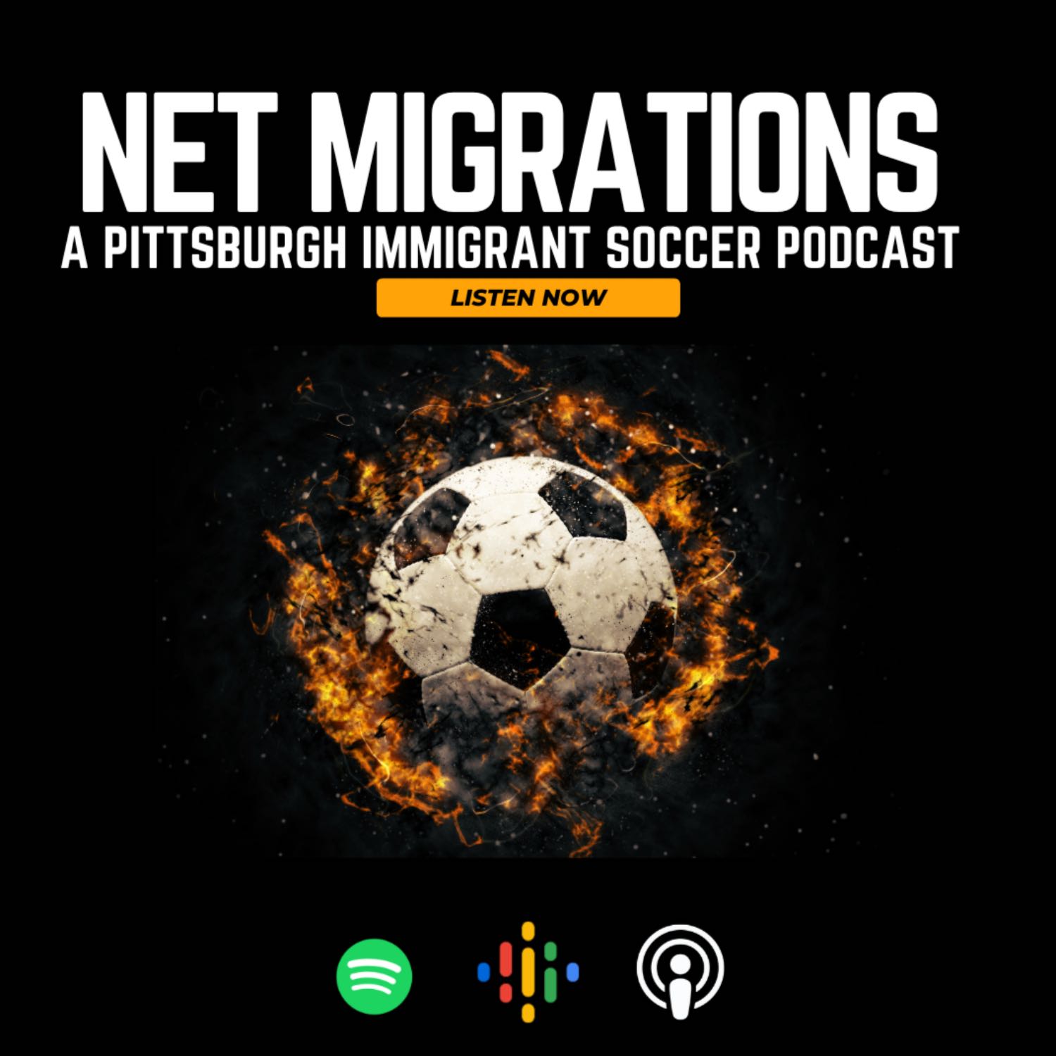 Net Migrations: A Pittsburgh Immigrant Soccer Podcast