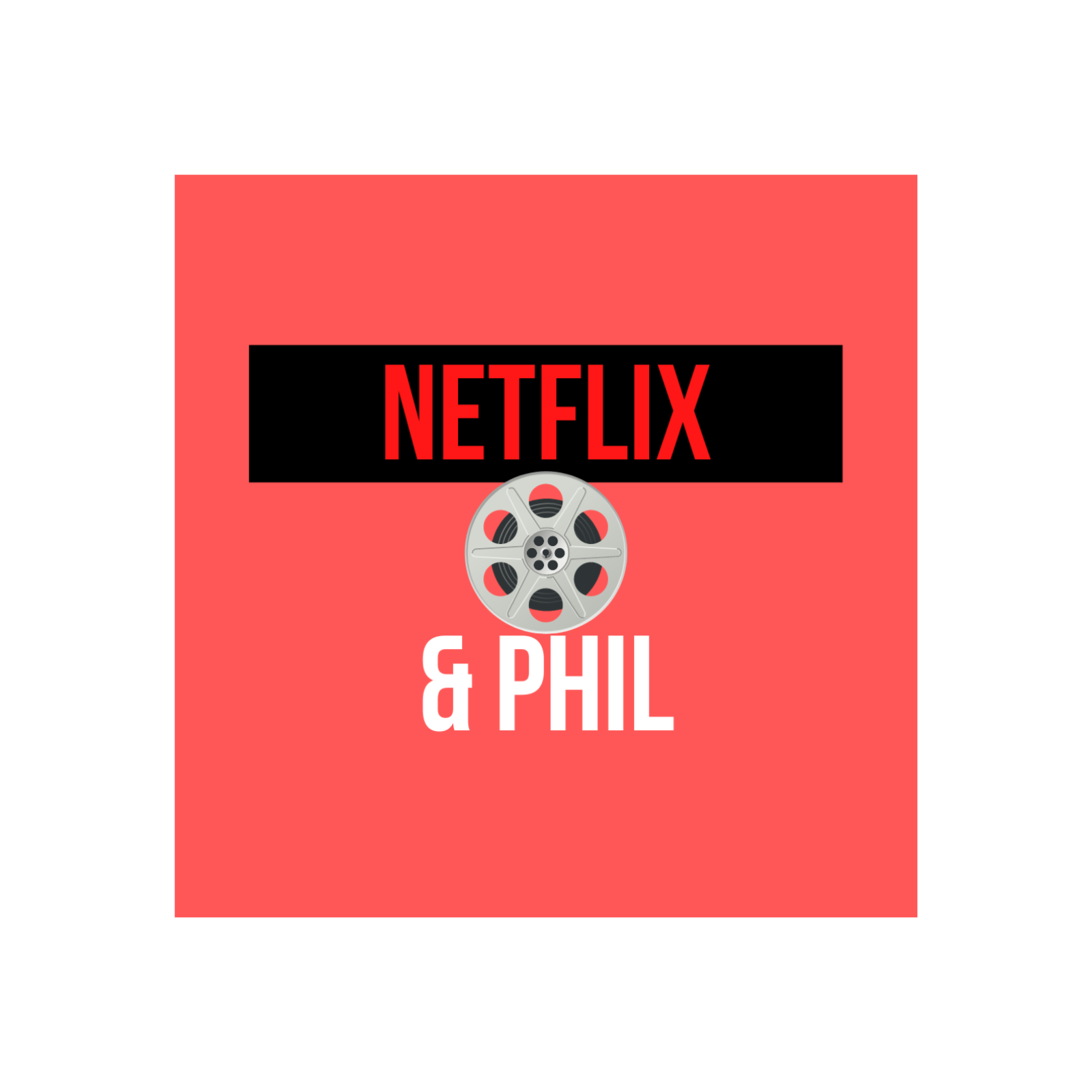 Netflix & Phil podcast artwork