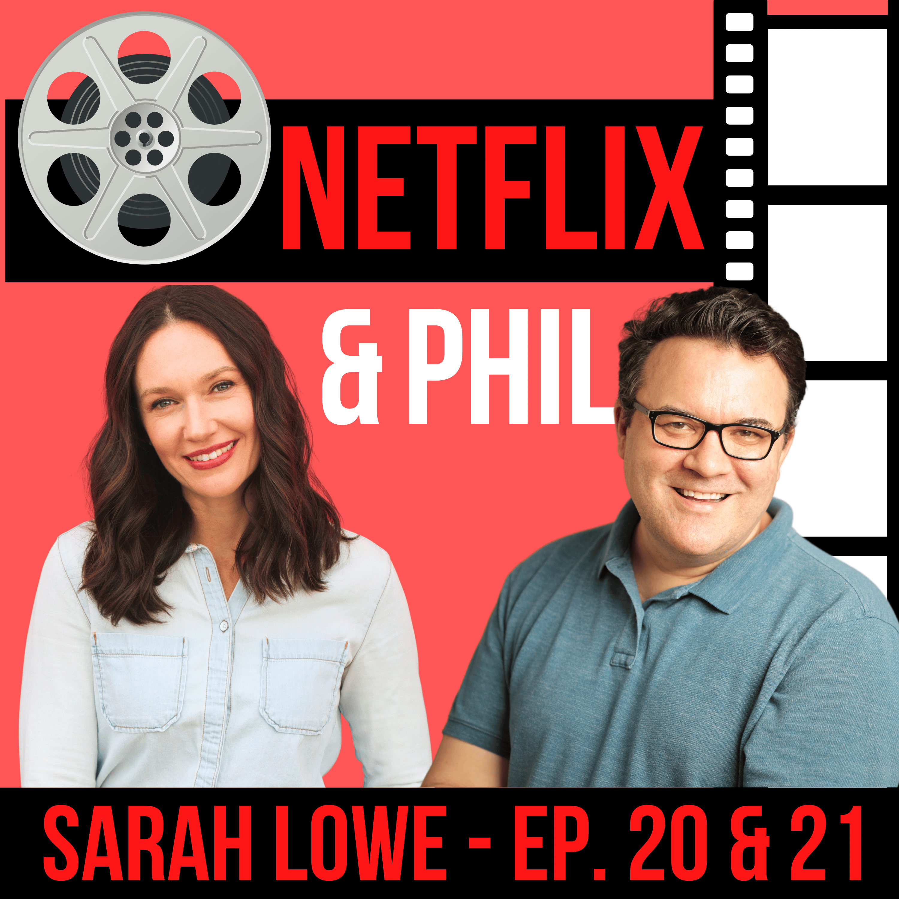 Netflix & Phil - Sarah Lowe episode artwork