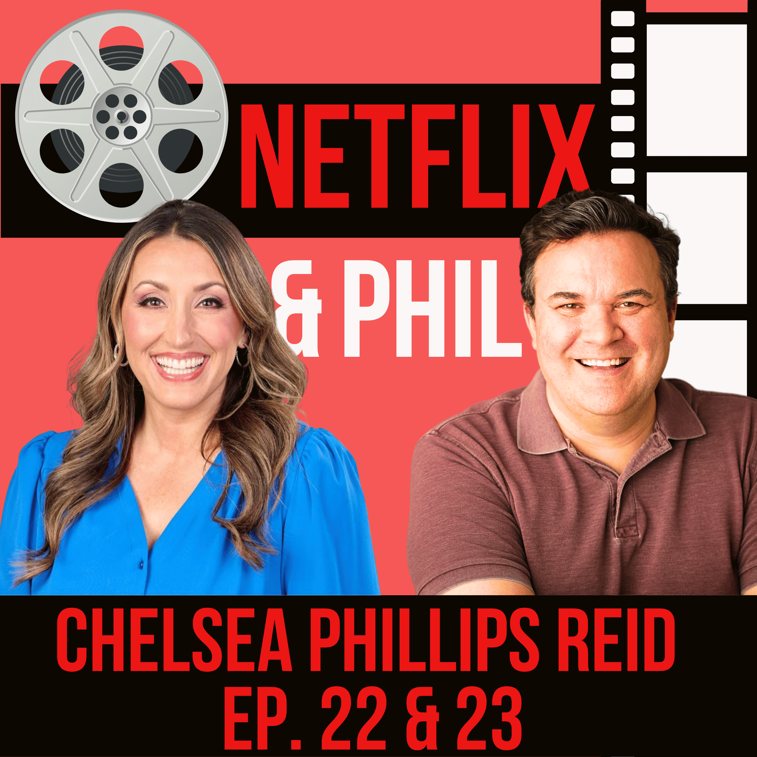 Netflix & Phil - Chelsea Phillips Reid episode artwork