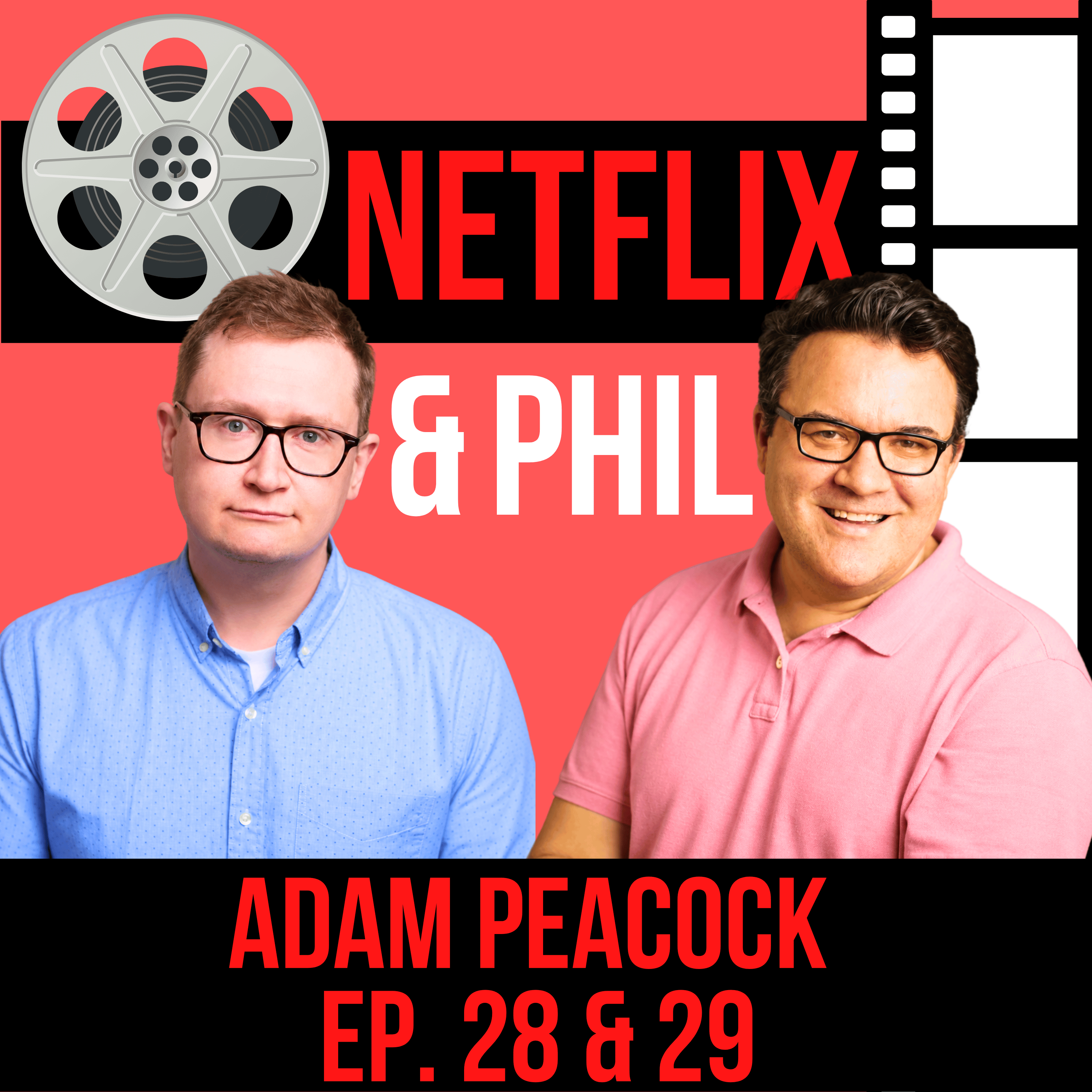 Netflix & Phil - Adam Peacock of My Neighbors Are Dead episode artwork