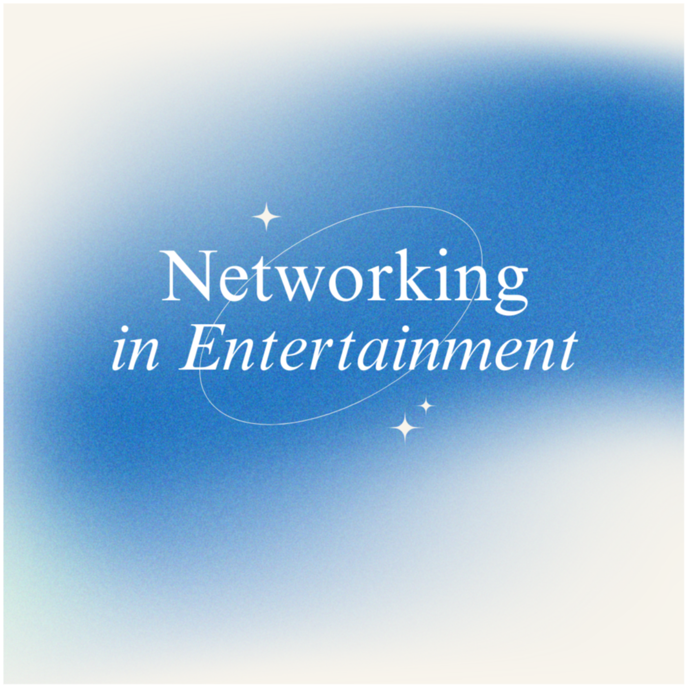 Networking the Entertainment Industry