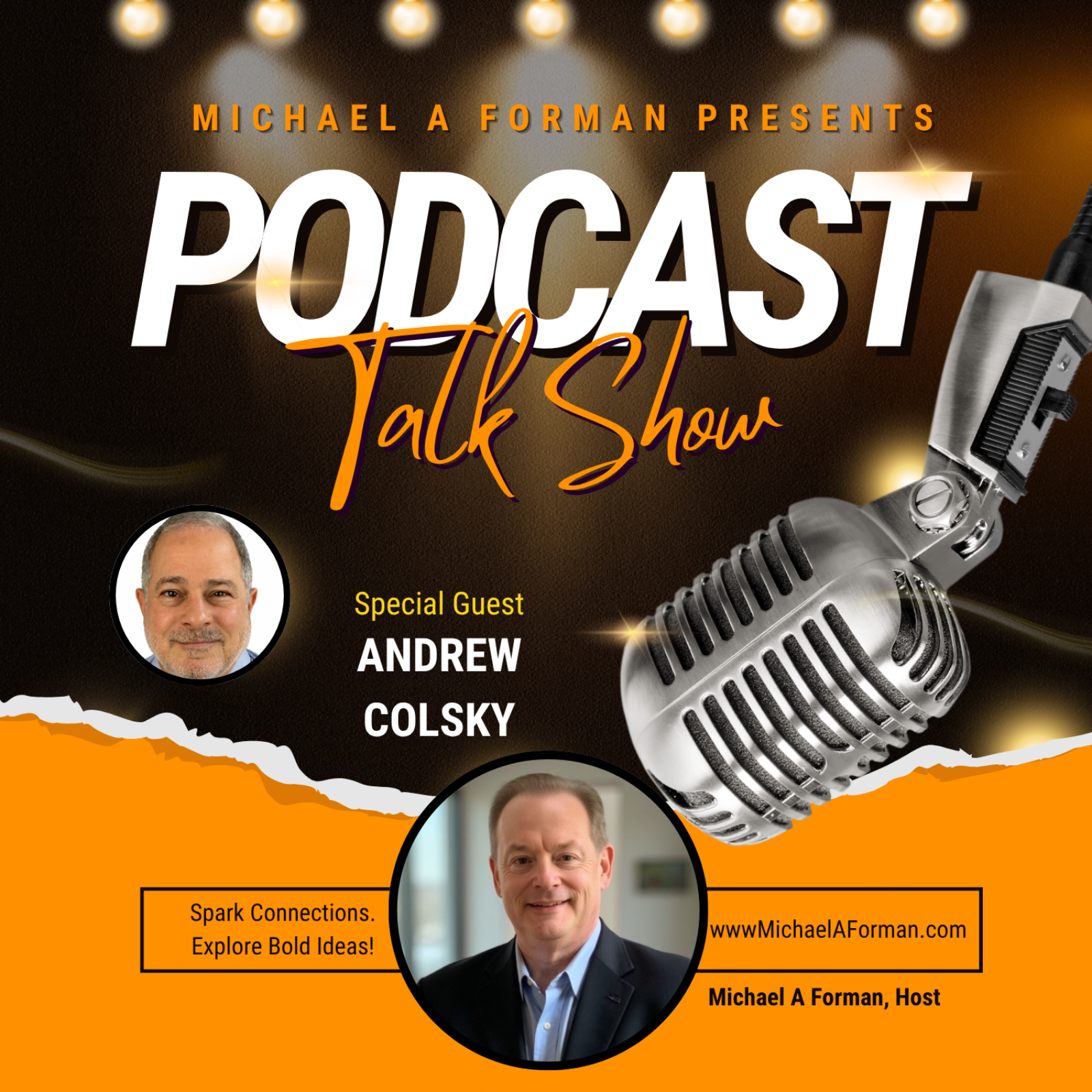 Networking Unleashed: An Interview with Adrew Colsky and Michael A Forman, Professional Speaker episode artwork