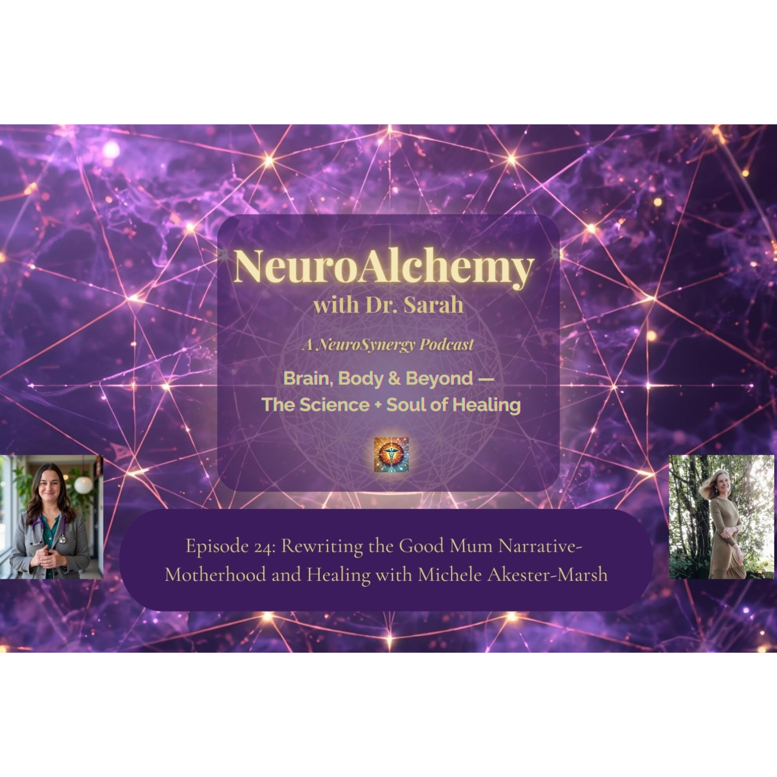 Rewriting the Good Mum Narrative- Motherhood and Healing with Michele Akester-Marsh episode artwork